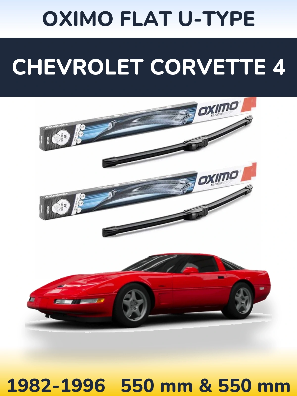 Sada předních stěračů Oximo Flat U-type 550 a 550 mm pro Chevrolet Corvette 4 1982-1996