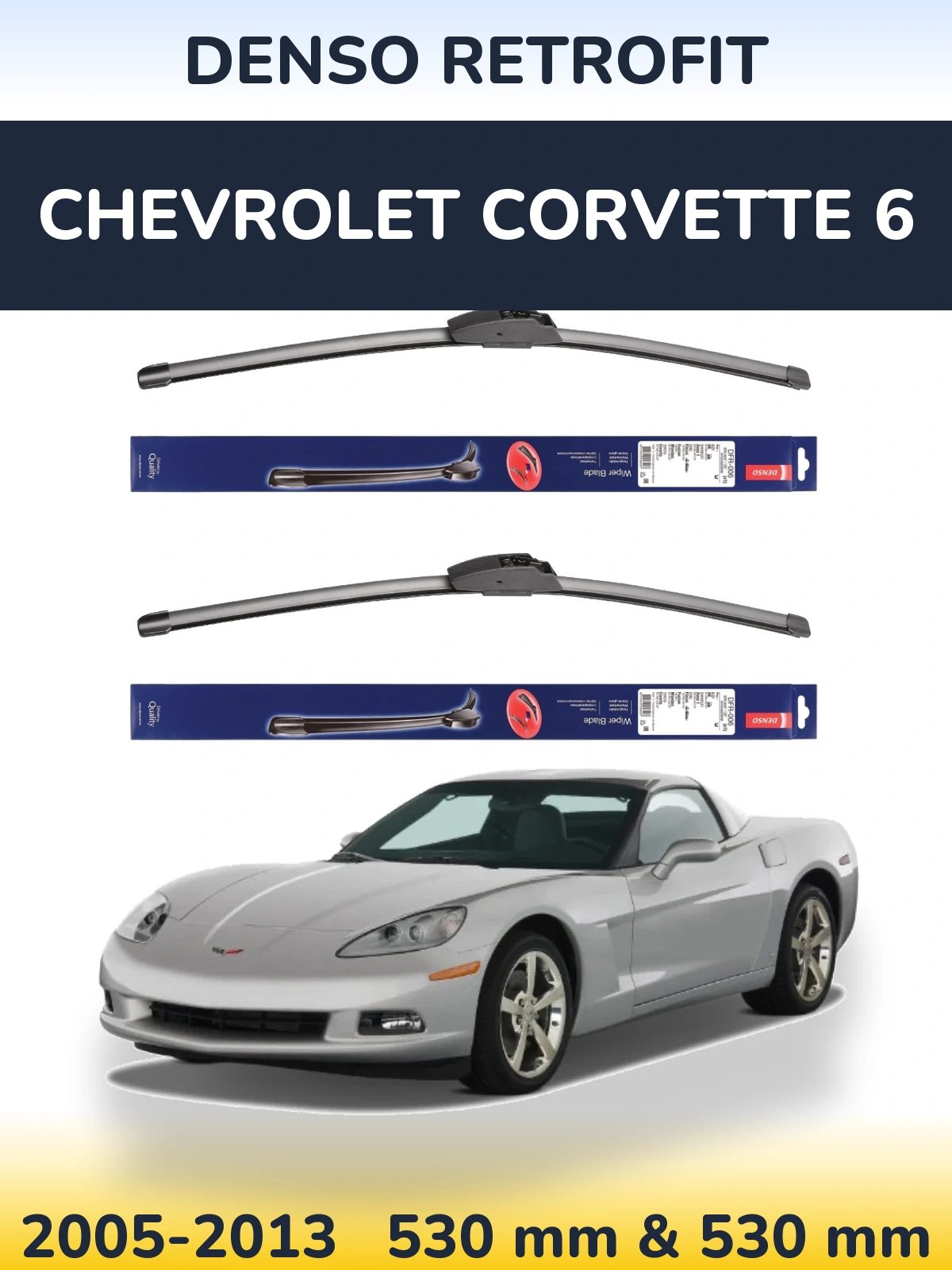 Sada předních stěračů Denso Retrofit 530 a 530 mm pro Chevrolet Corvette 6 2005-2013