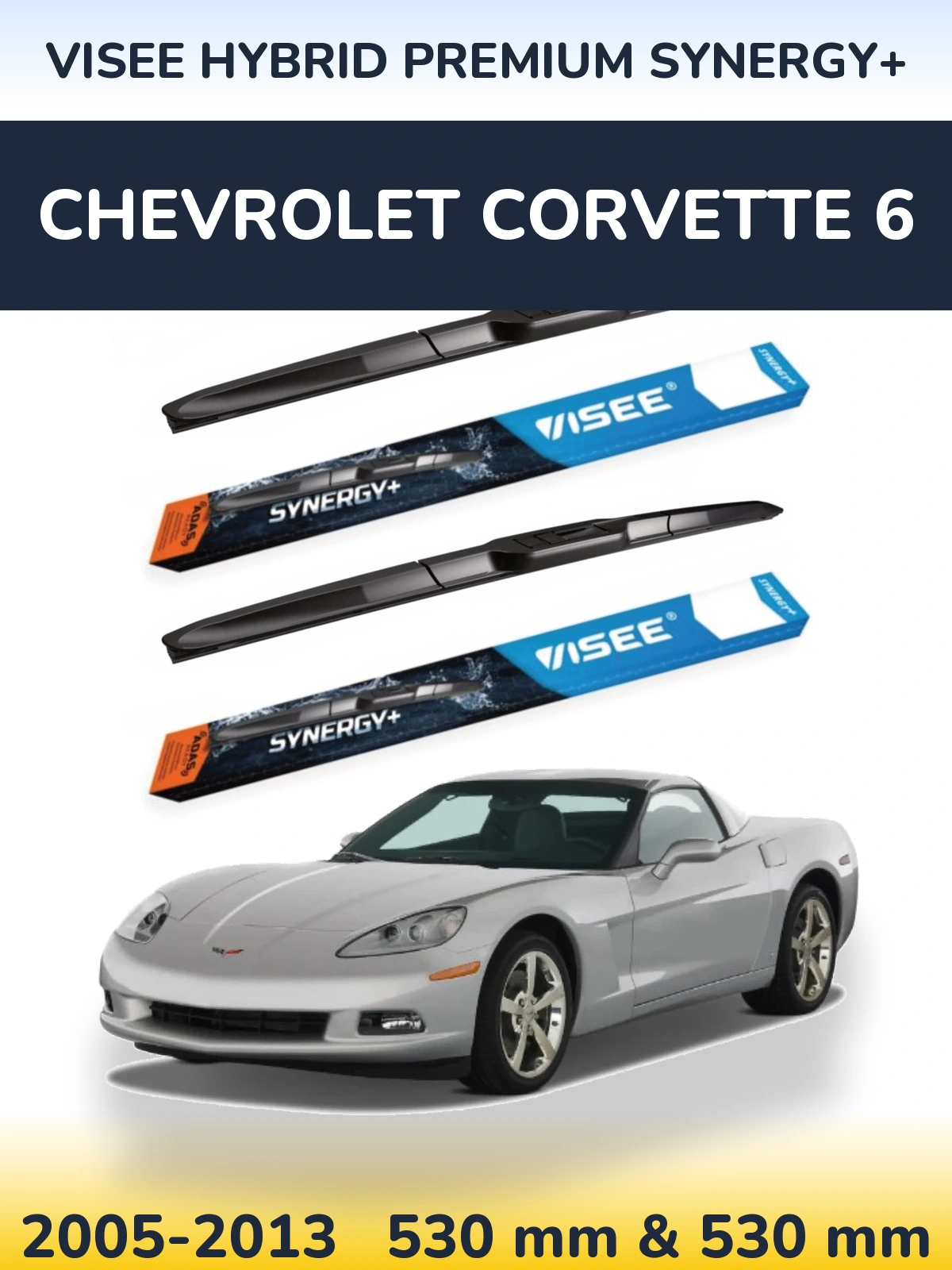Sada předních stěračů VISEE HYBRID PREMIUM SYNERGY+ 530 a 530 mm pro Chevrolet Corvette 6 2005-2013