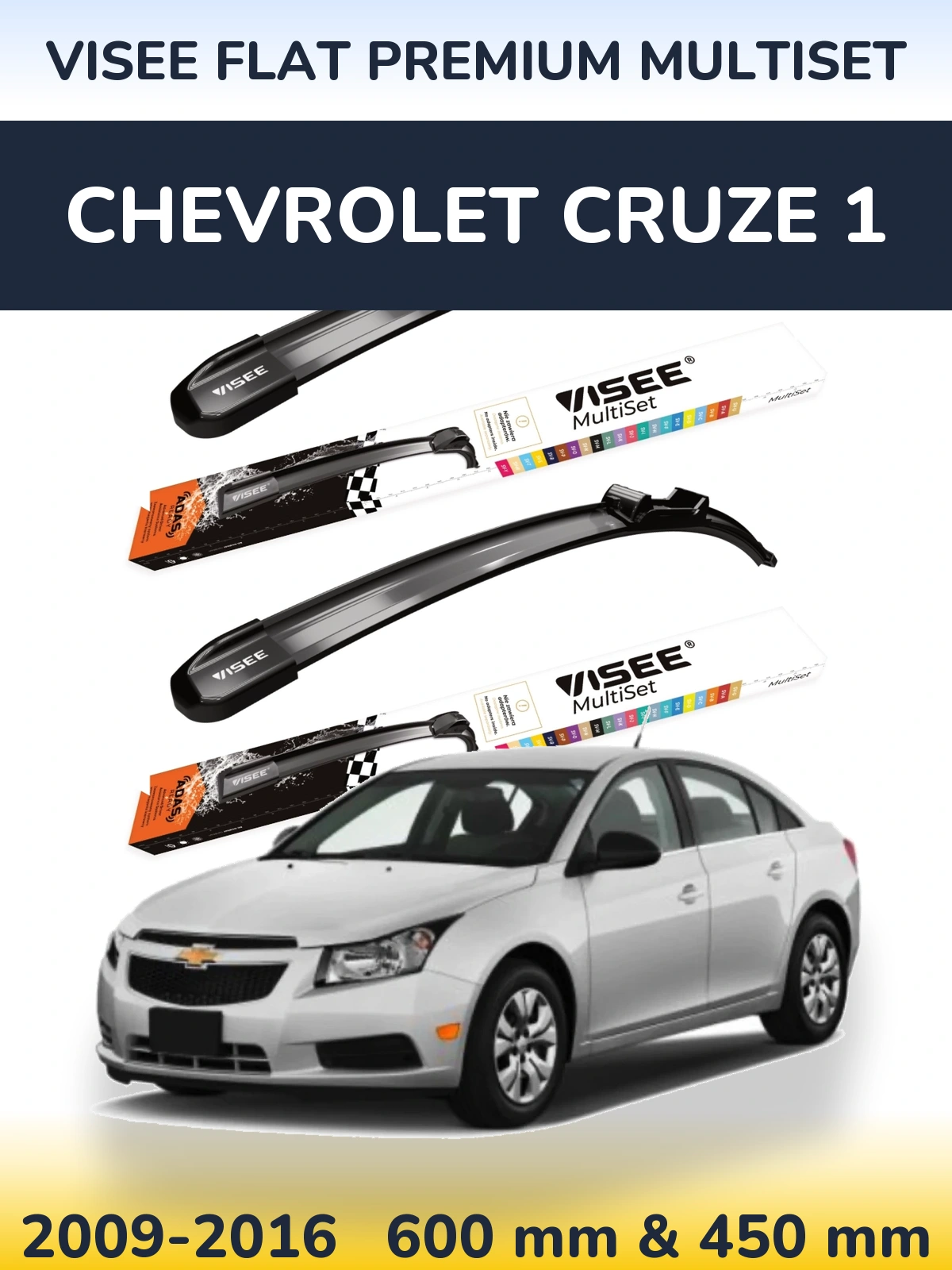 Sada předních stěračů VISEE FLAT PREMIUM MultiSet 600 a 450 mm pro Chevrolet Cruze 1 2009-2016