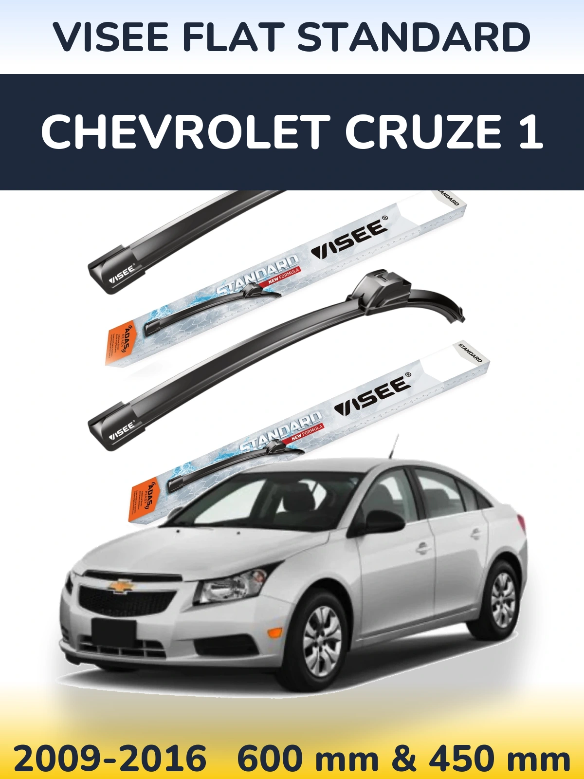 Sada předních stěračů VISEE FLAT STANDARD 600 a 450 mm pro Chevrolet Cruze 1 2009-2016
