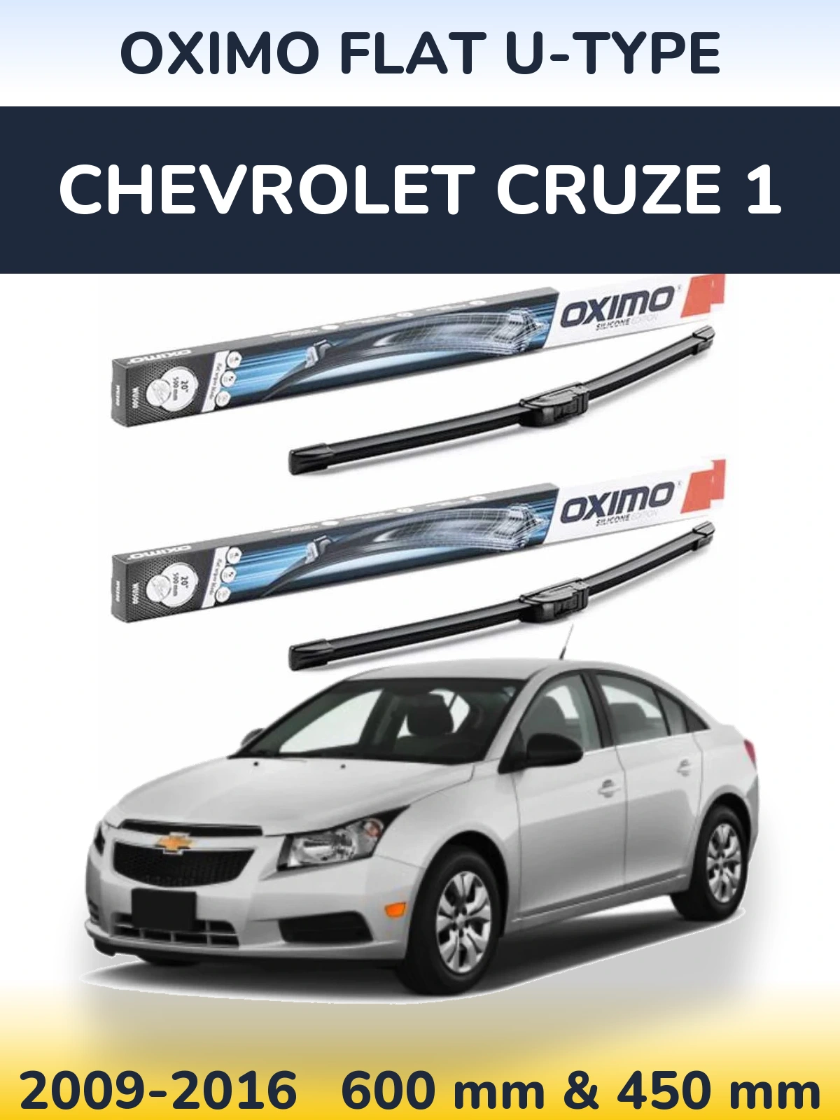 Sada předních stěračů Oximo Flat U-type 600 a 450 mm pro Chevrolet Cruze 1 2009-2016