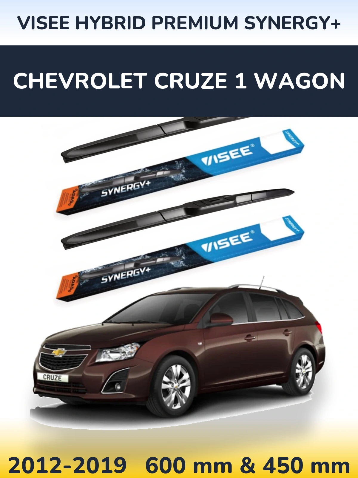 Комплект передніх щіток VISEE HYBRID PREMIUM SYNERGY+ 600 & 450 мм для Chevrolet Cruze 1 Wagon 2012-2019