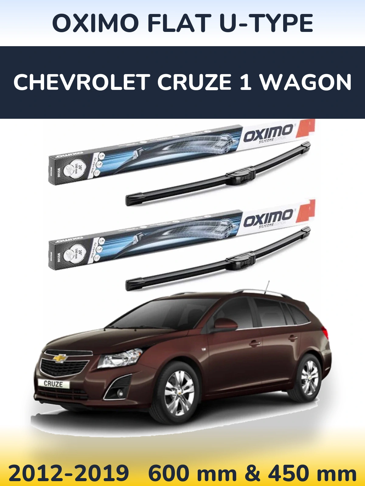 Комплект передніх щіток Oximo Flat U-type 600 & 450 мм для Chevrolet Cruze 1 Wagon 2012-2019