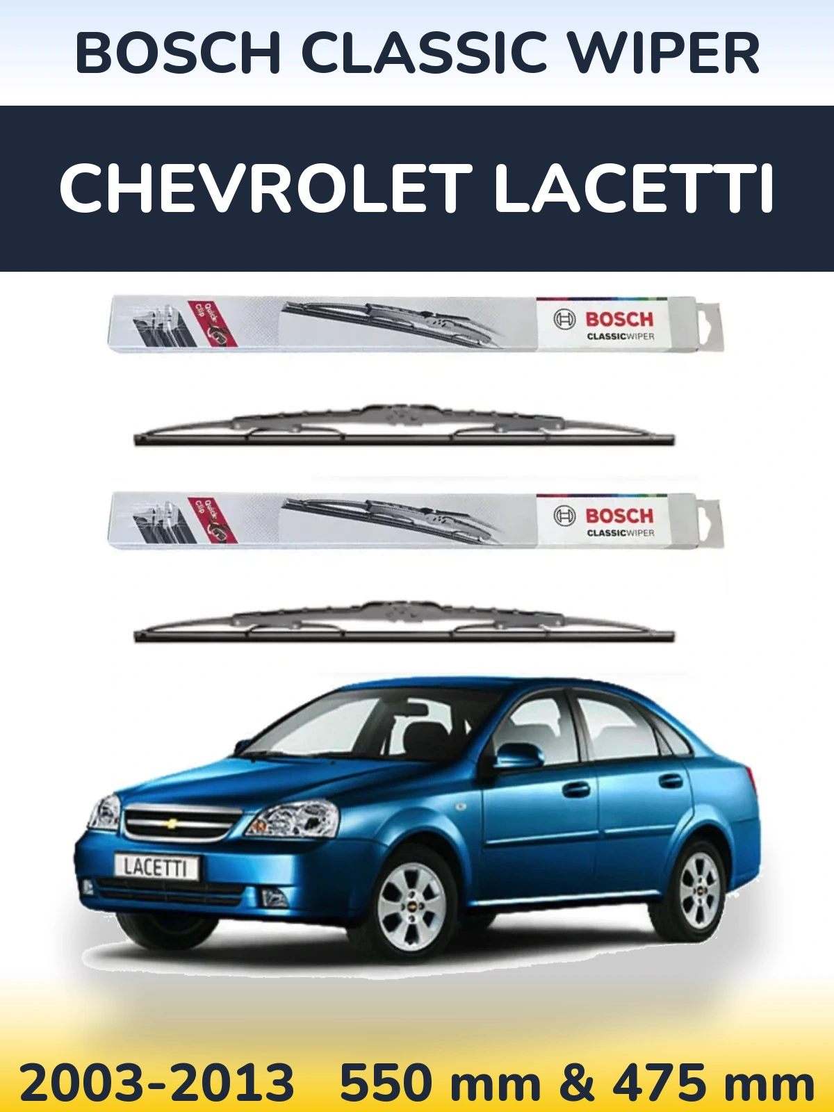 Sada předních stěračů BOSCH Classic Wiper 550 a 475 mm pro Chevrolet Lacetti 2003-2013