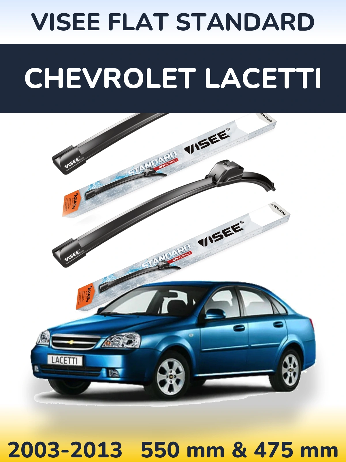 Sada předních stěračů VISEE FLAT STANDARD 550 a 475 mm pro Chevrolet Lacetti 2003-2013