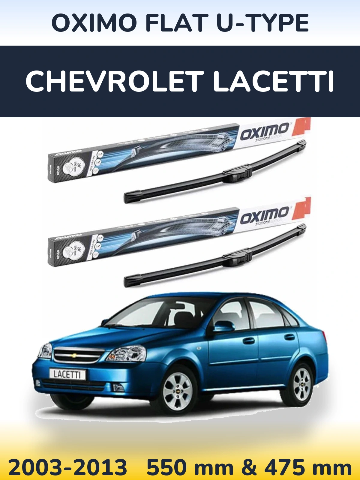 Sada předních stěračů Oximo Flat U-type 550 a 475 mm pro Chevrolet Lacetti 2003-2013