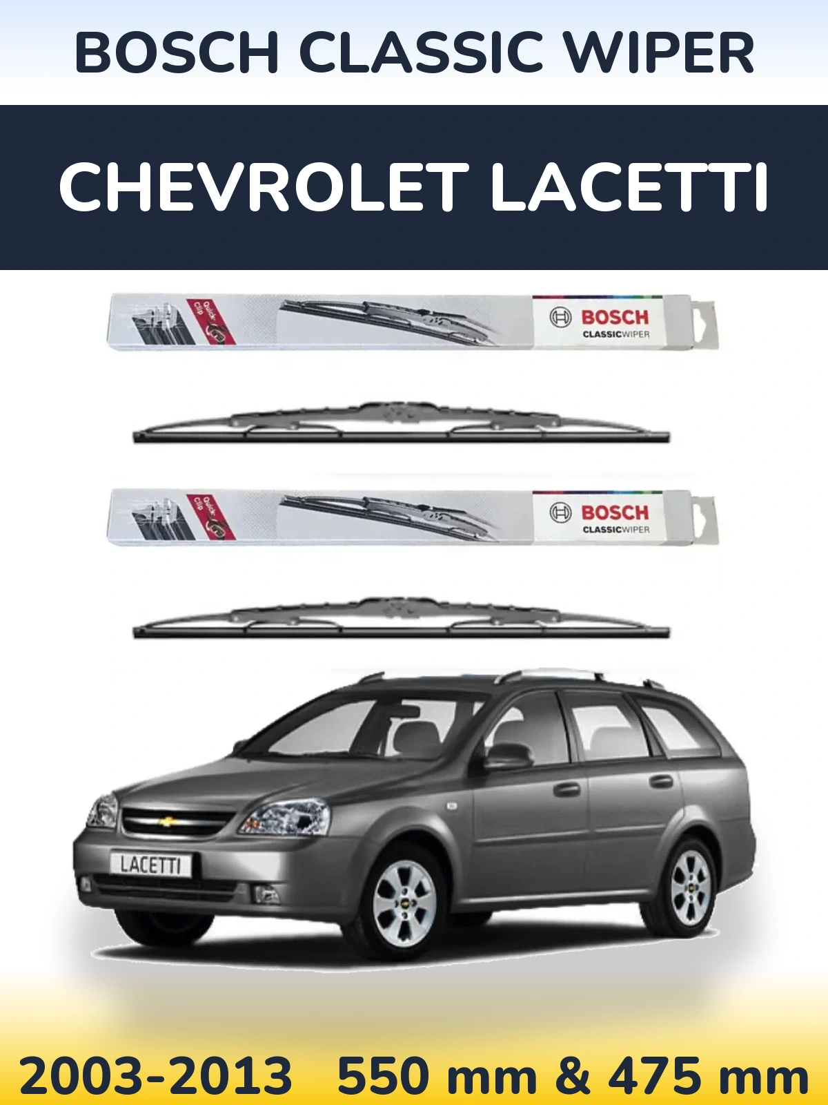 Sada předních stěračů BOSCH Classic Wiper 550 a 475 mm pro Chevrolet Lacetti 2003-2013