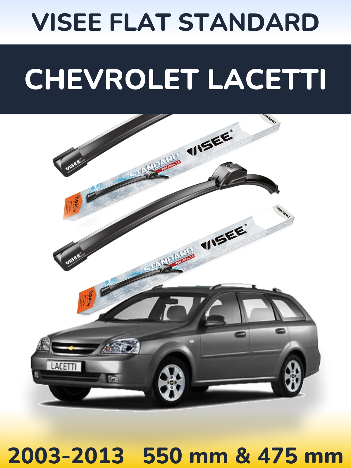 Sada předních stěračů VISEE FLAT STANDARD 550 a 475 mm pro Chevrolet Lacetti 2003-2013