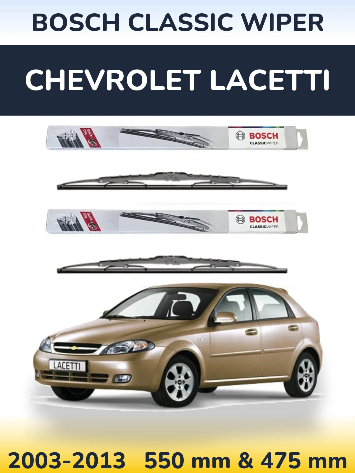 Sada předních stěračů BOSCH Classic Wiper 550 a 475 mm pro Chevrolet Lacetti 2003-2013