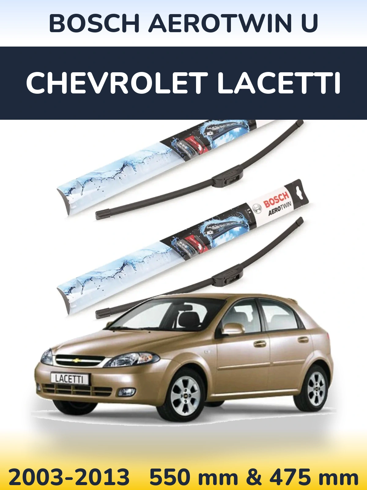 Sada předních stěračů BOSCH AeroTwin U 550 a 475 mm pro Chevrolet Lacetti 2003-2013
