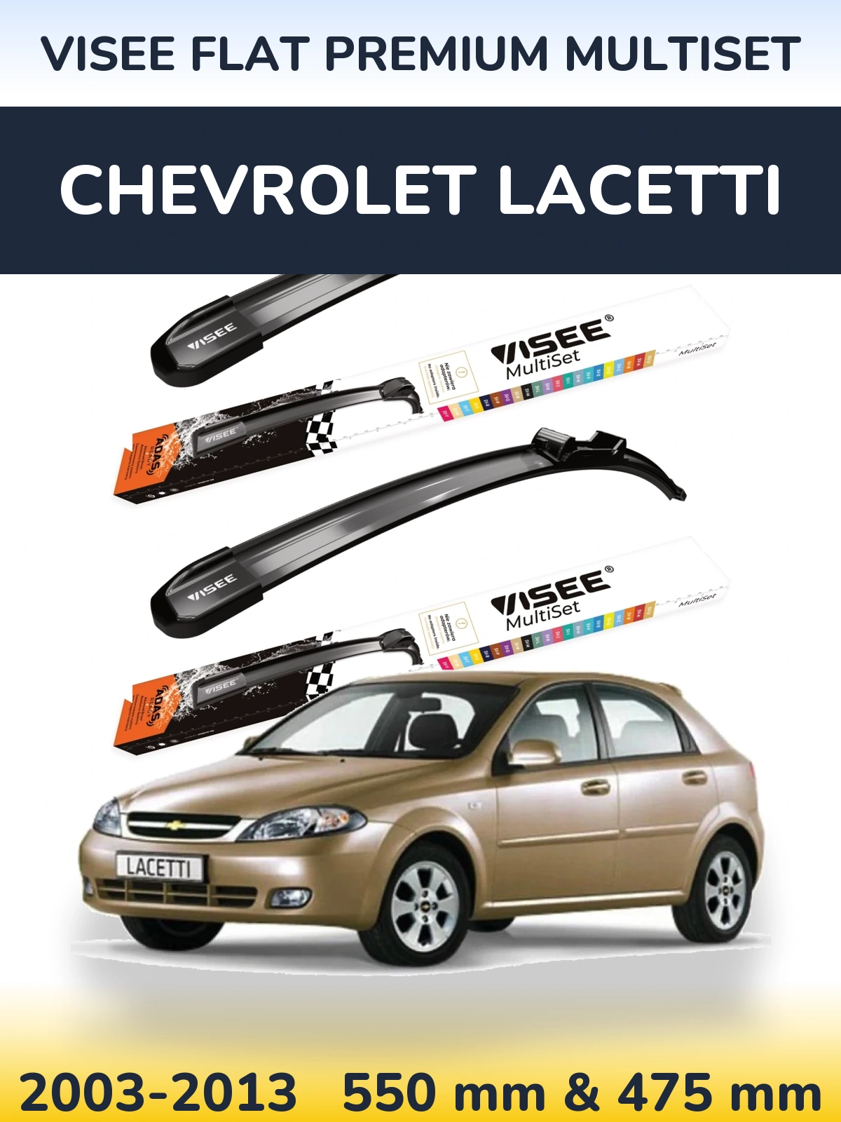 Sada předních stěračů VISEE FLAT PREMIUM MultiSet 550 a 475 mm pro Chevrolet Lacetti 2003-2013