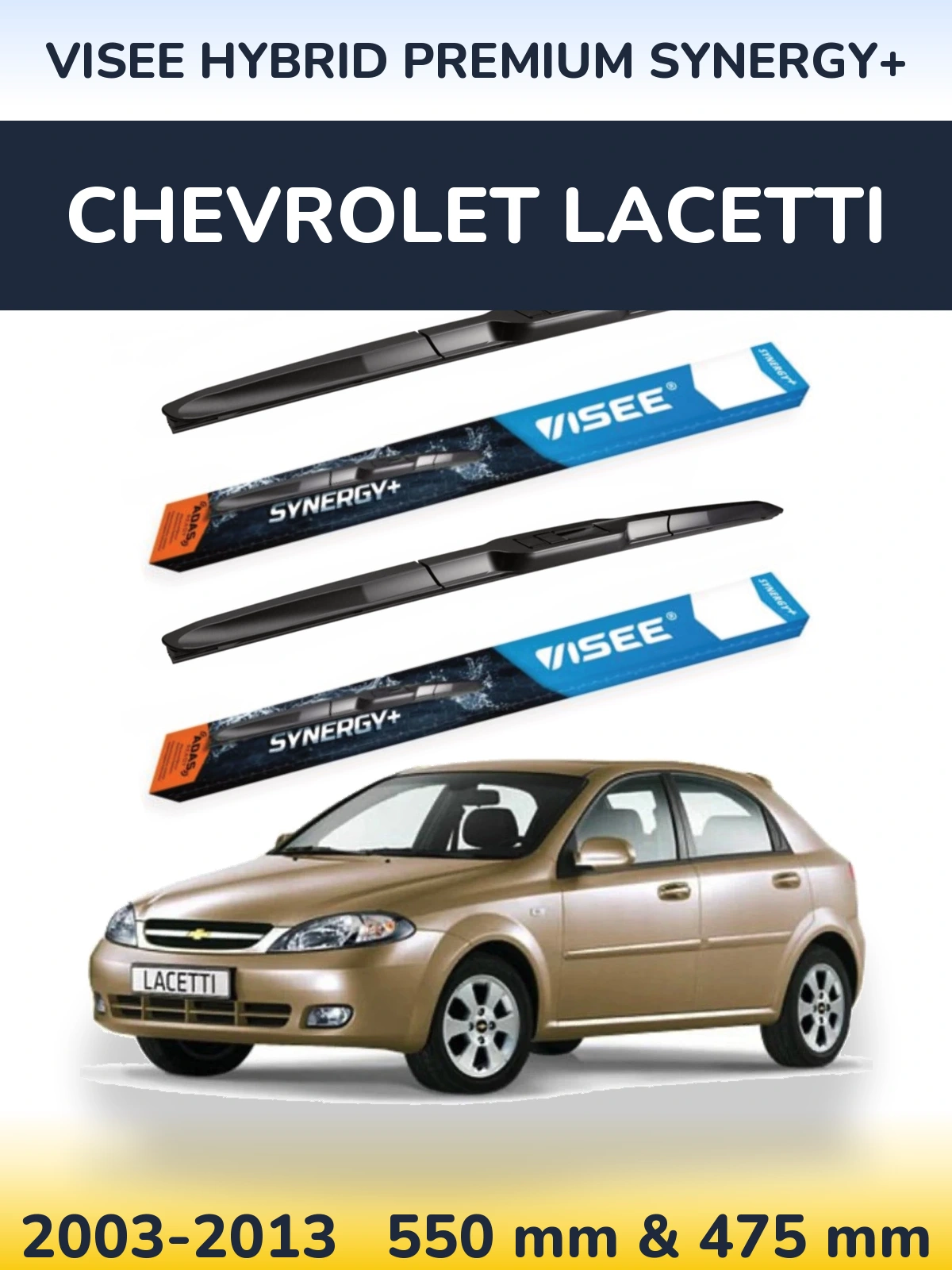 Sada předních stěračů VISEE HYBRID PREMIUM SYNERGY+ 550 a 475 mm pro Chevrolet Lacetti 2003-2013