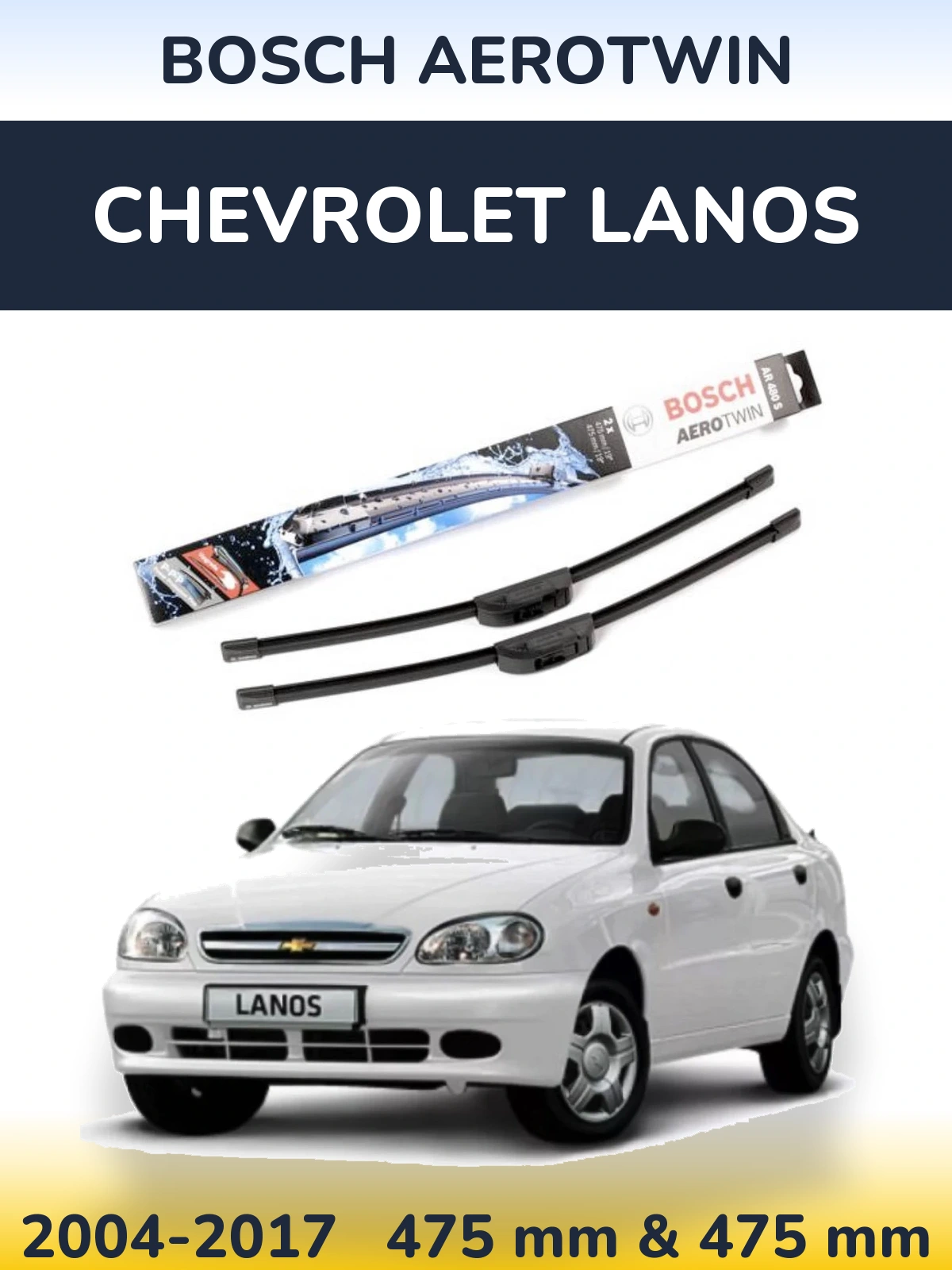 Sada předních stěračů BOSCH AeroTwin 475 a 475 mm pro Chevrolet Lanos 2004-2017