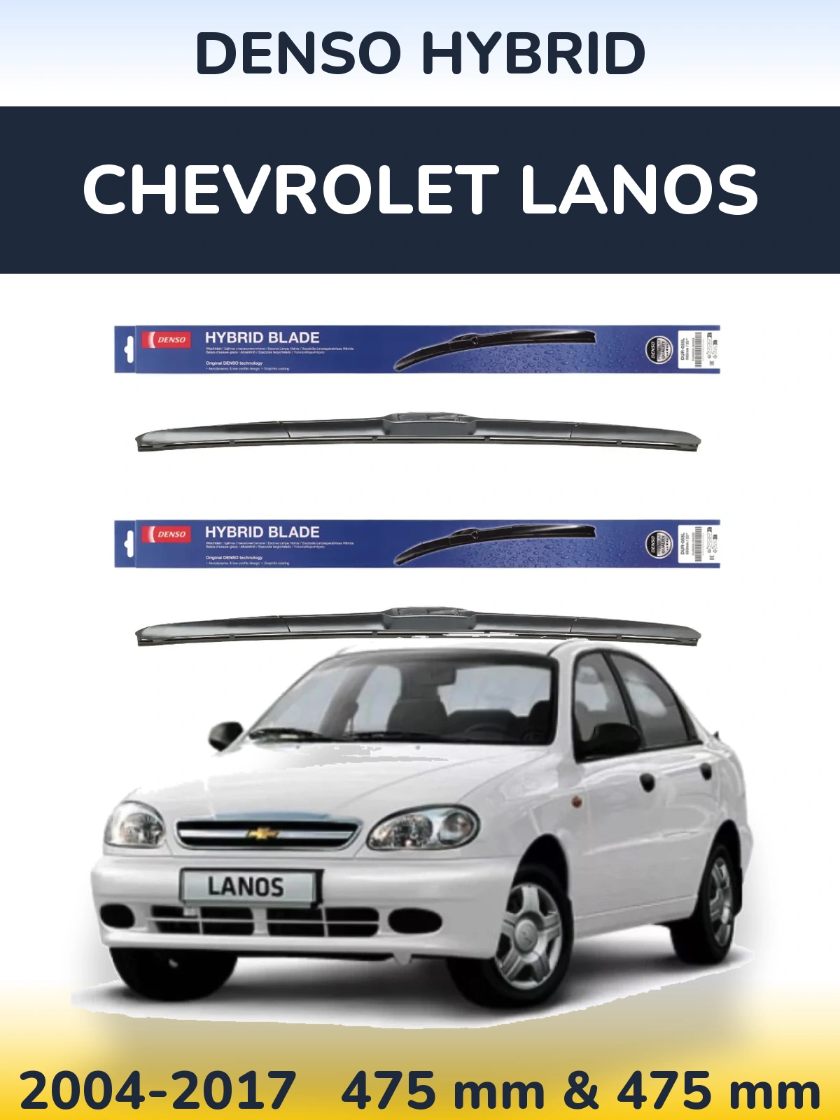 Sada předních stěračů Denso Hybrid 475 a 475 mm pro Chevrolet Lanos 2004-2017