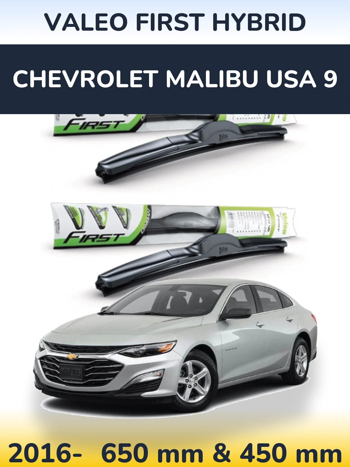 Sada předních stěračů Valeo First Hybrid 650 a 450 mm pro Chevrolet Malibu USA 9 2016-2026