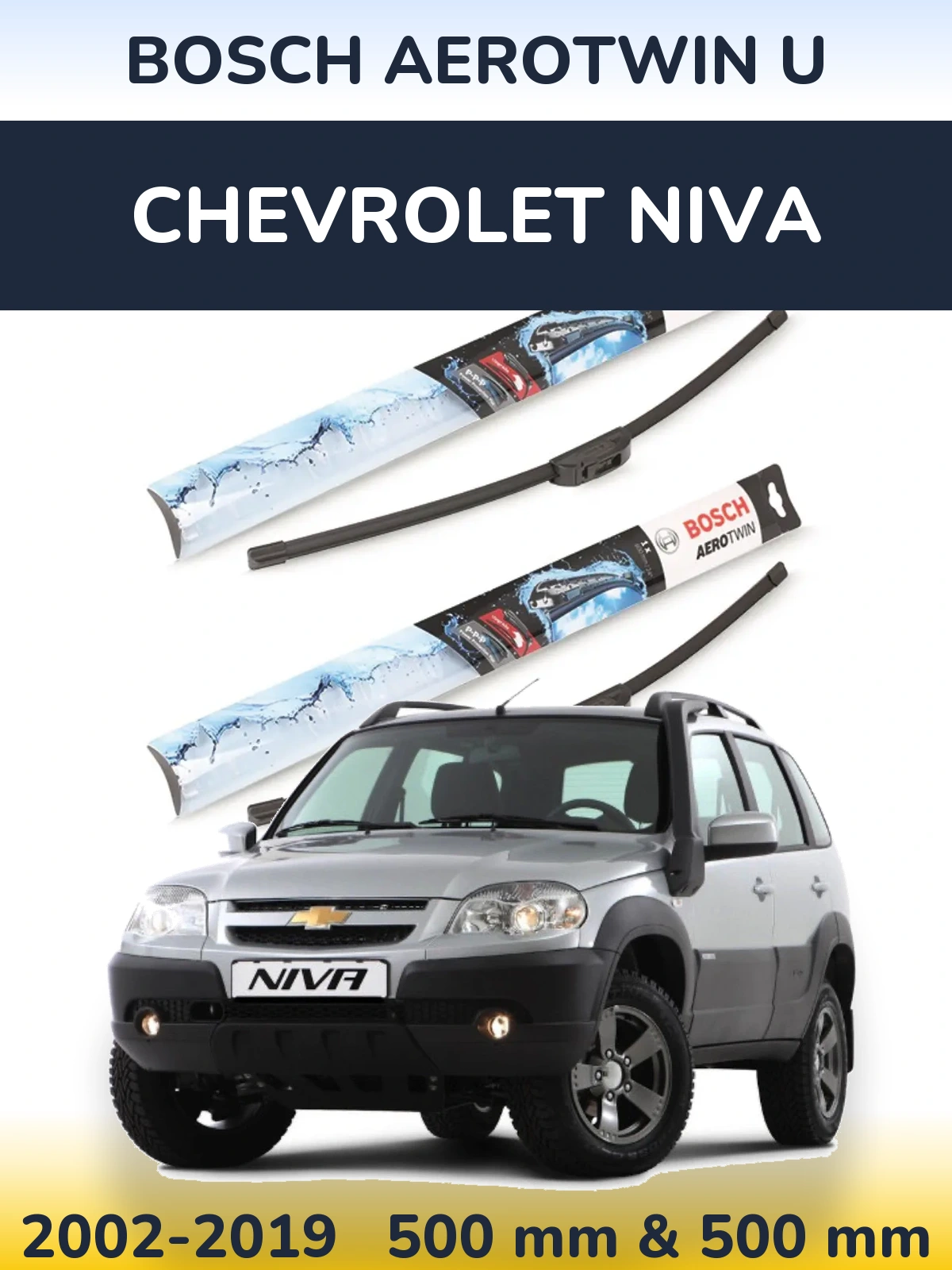 Sada předních stěračů BOSCH AeroTwin U 500 a 500 mm pro Chevrolet Niva 2002-2019
