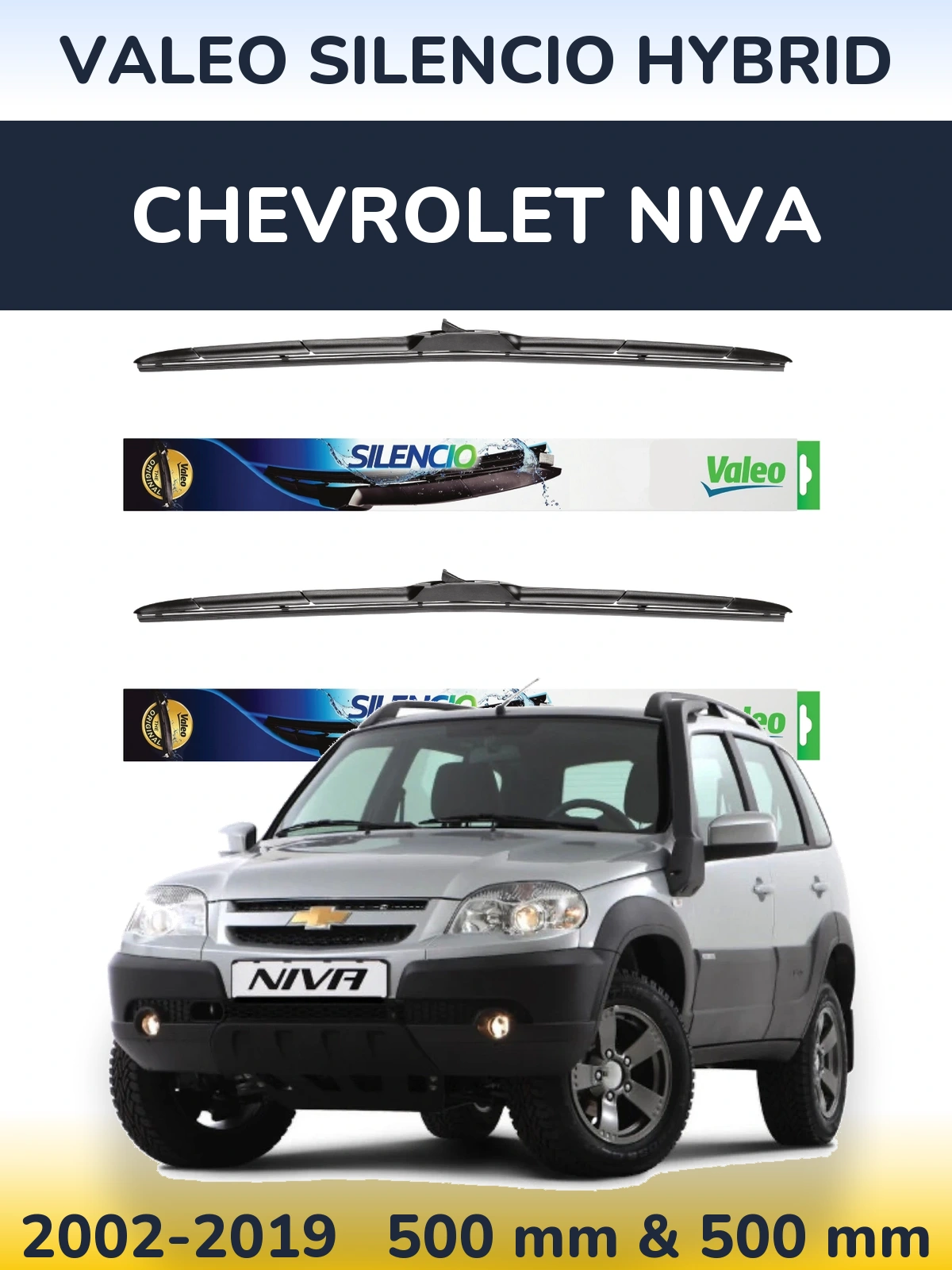 Sada předních stěračů Valeo Silencio Hybrid 500 a 500 mm pro Chevrolet Niva 2002-2019