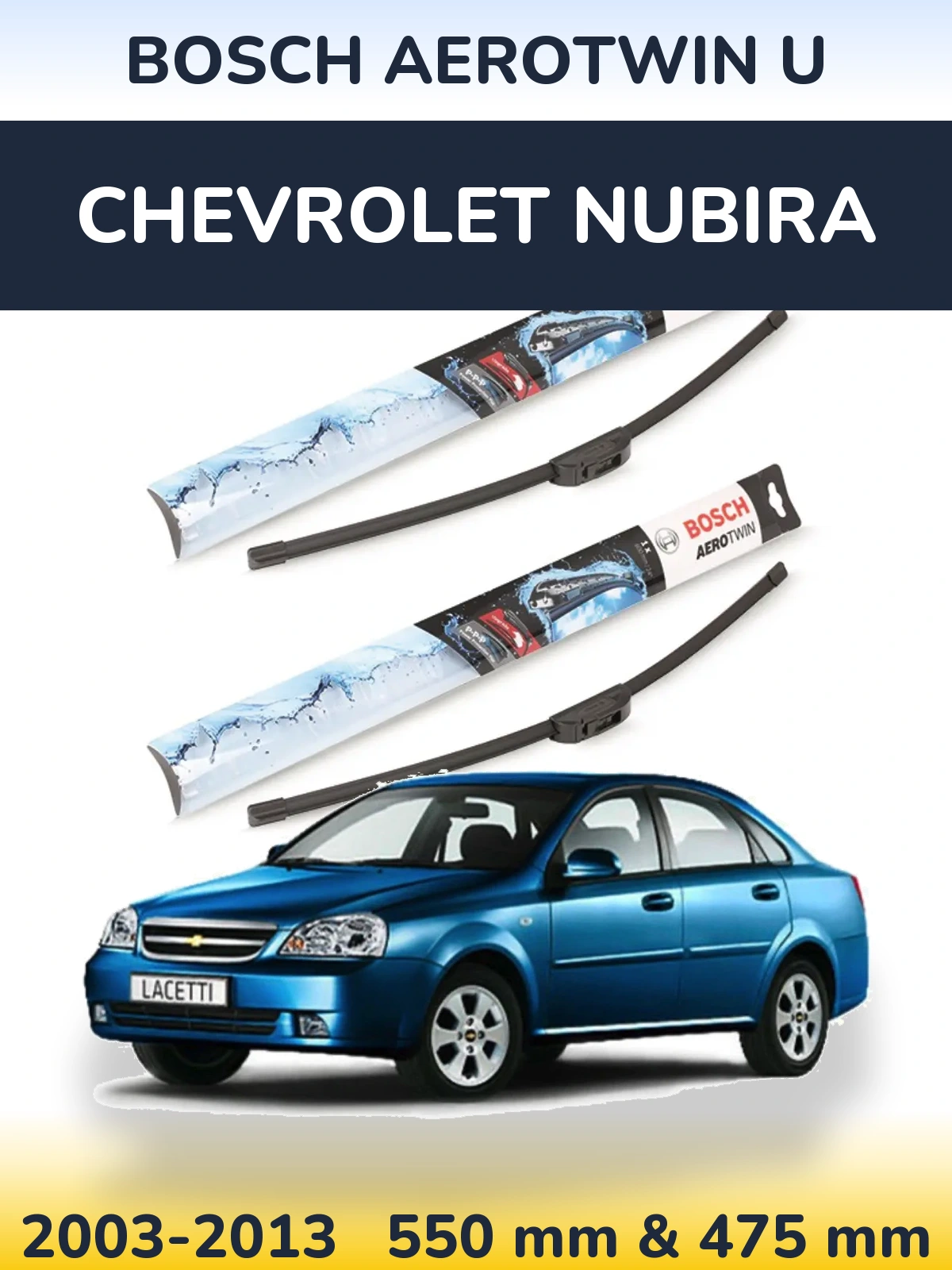 Sada předních stěračů BOSCH AeroTwin U 550 a 475 mm pro Chevrolet Nubira 2003-2013