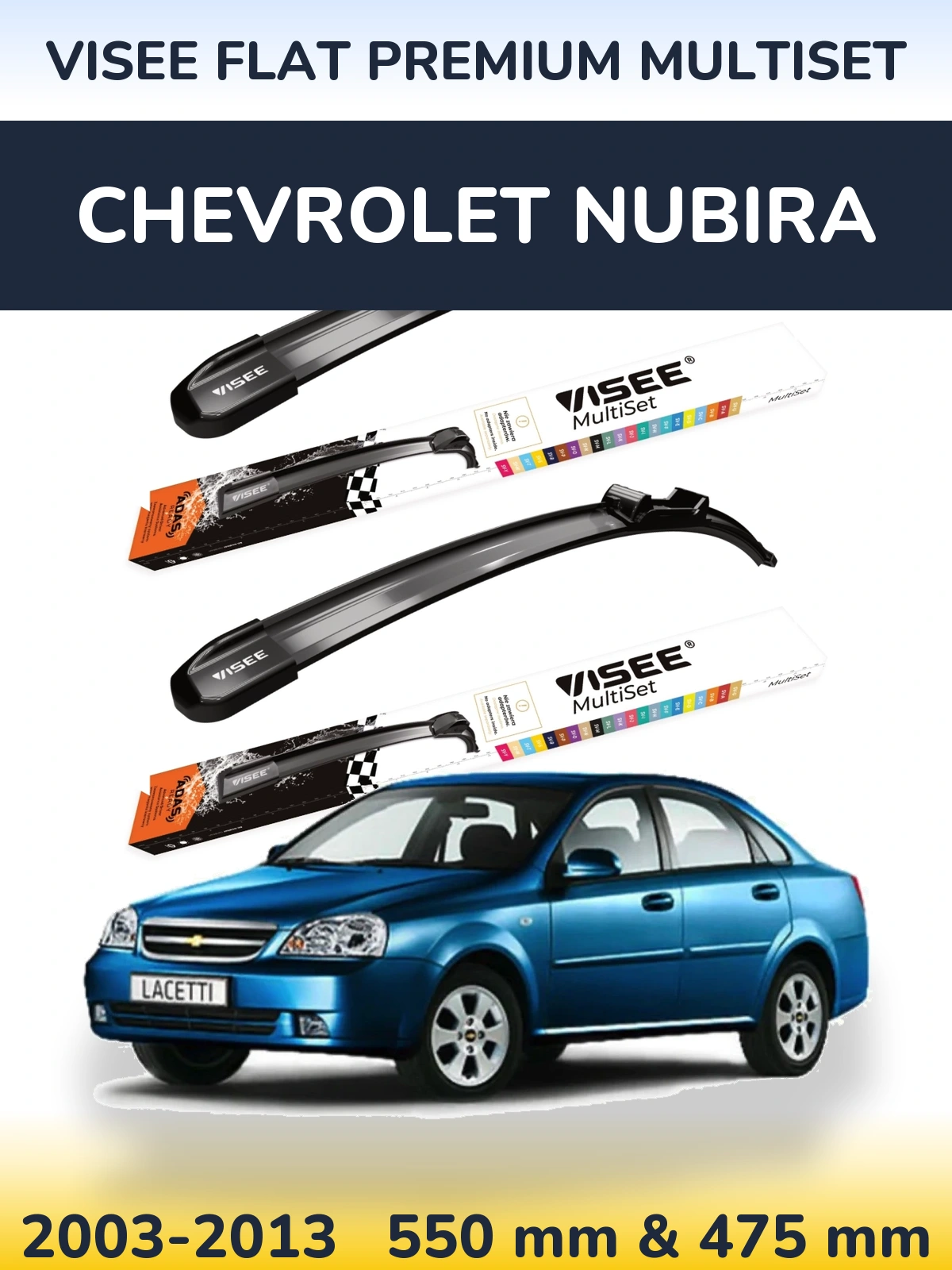 Sada předních stěračů VISEE FLAT PREMIUM MultiSet 550 a 475 mm pro Chevrolet Nubira 2003-2013