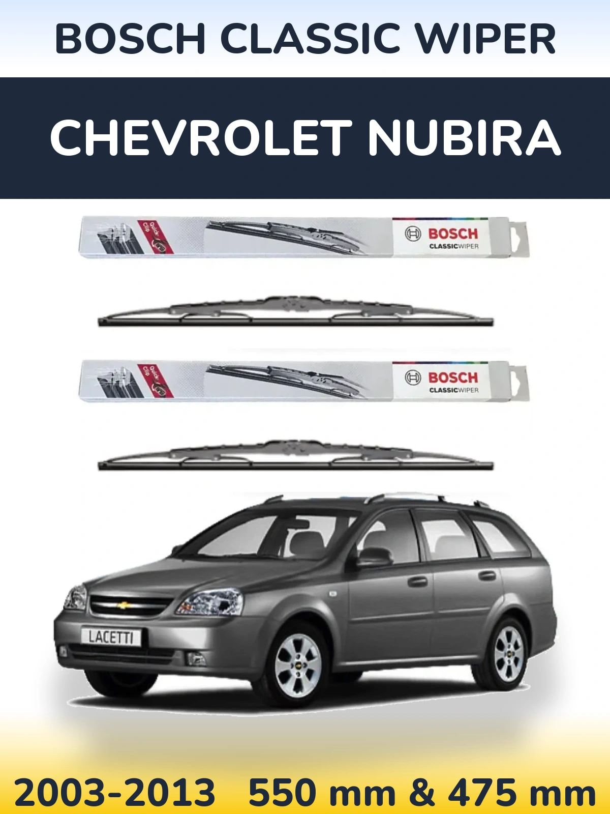 Sada předních stěračů BOSCH Classic Wiper 550 a 475 mm pro Chevrolet Nubira 2003-2013