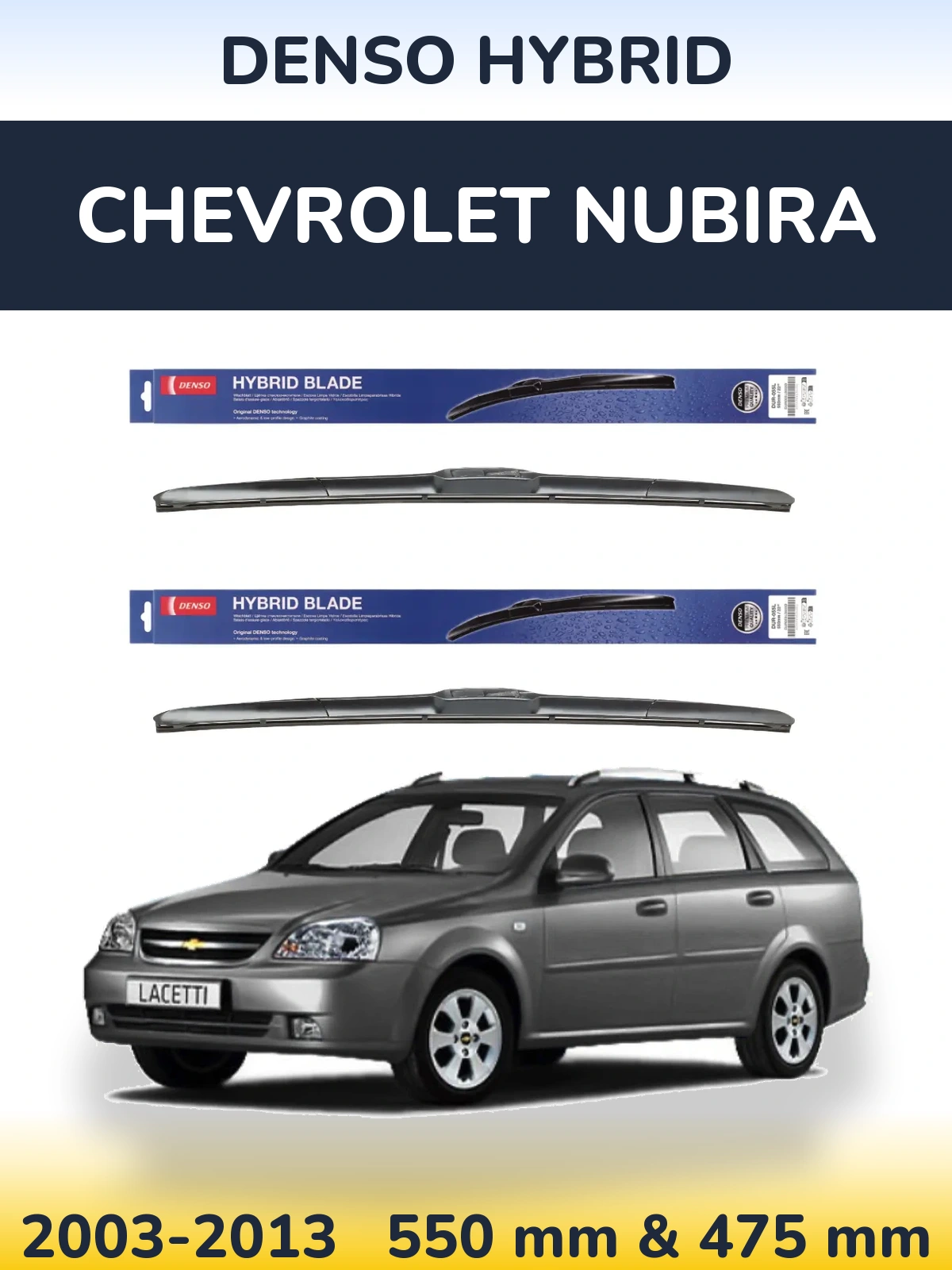 Sada předních stěračů Denso Hybrid 550 a 475 mm pro Chevrolet Nubira 2003-2013