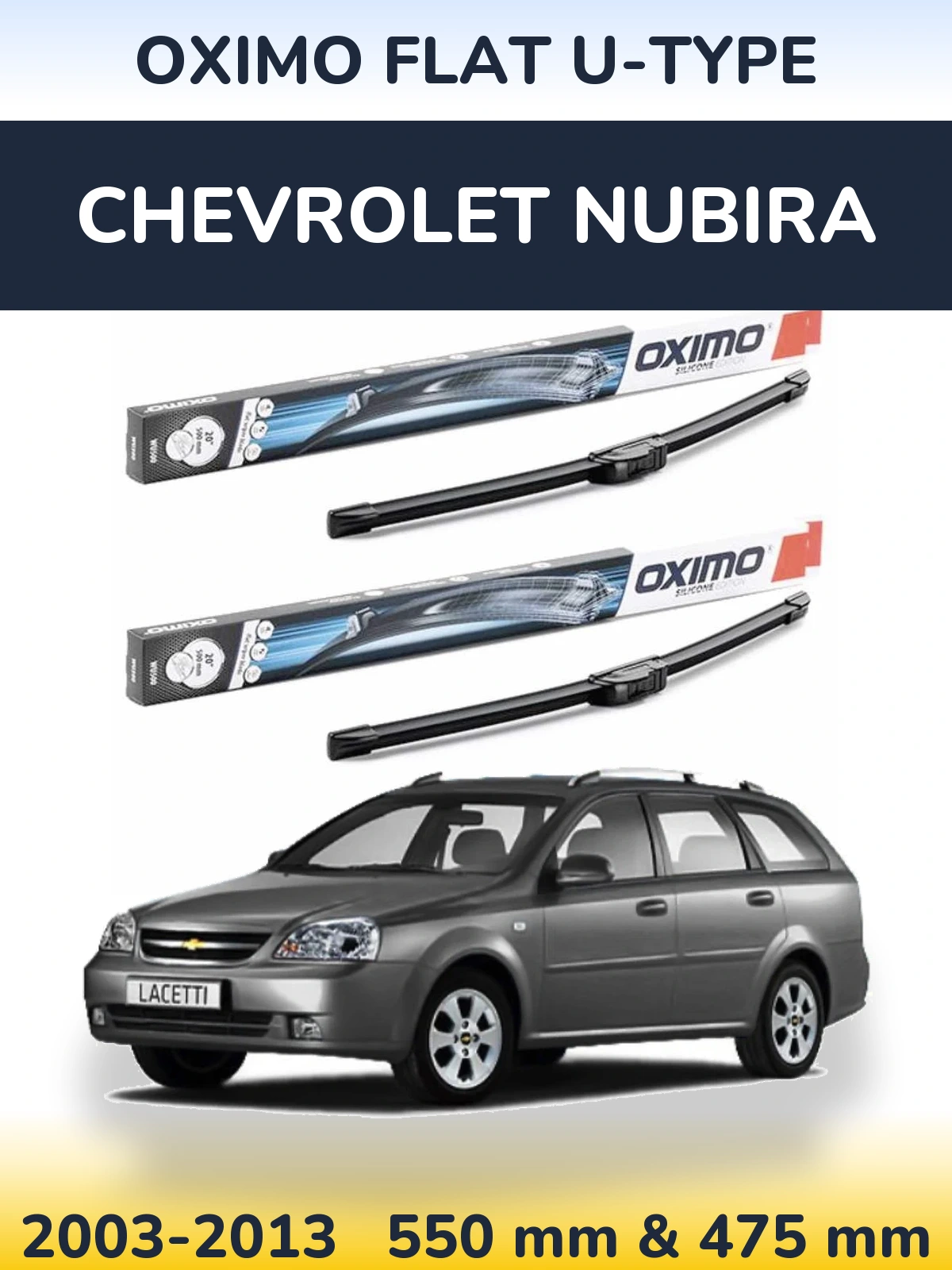 Sada předních stěračů Oximo Flat U-type 550 a 475 mm pro Chevrolet Nubira 2003-2013