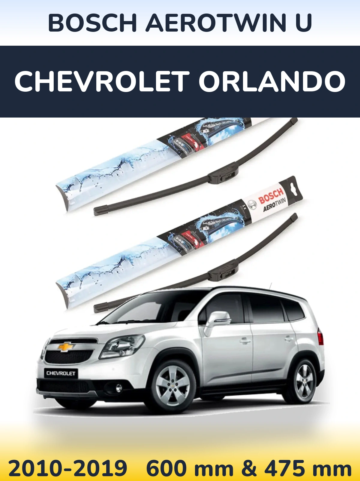 Sada předních stěračů BOSCH AeroTwin U 600 a 475 mm pro Chevrolet Orlando 2010-2019