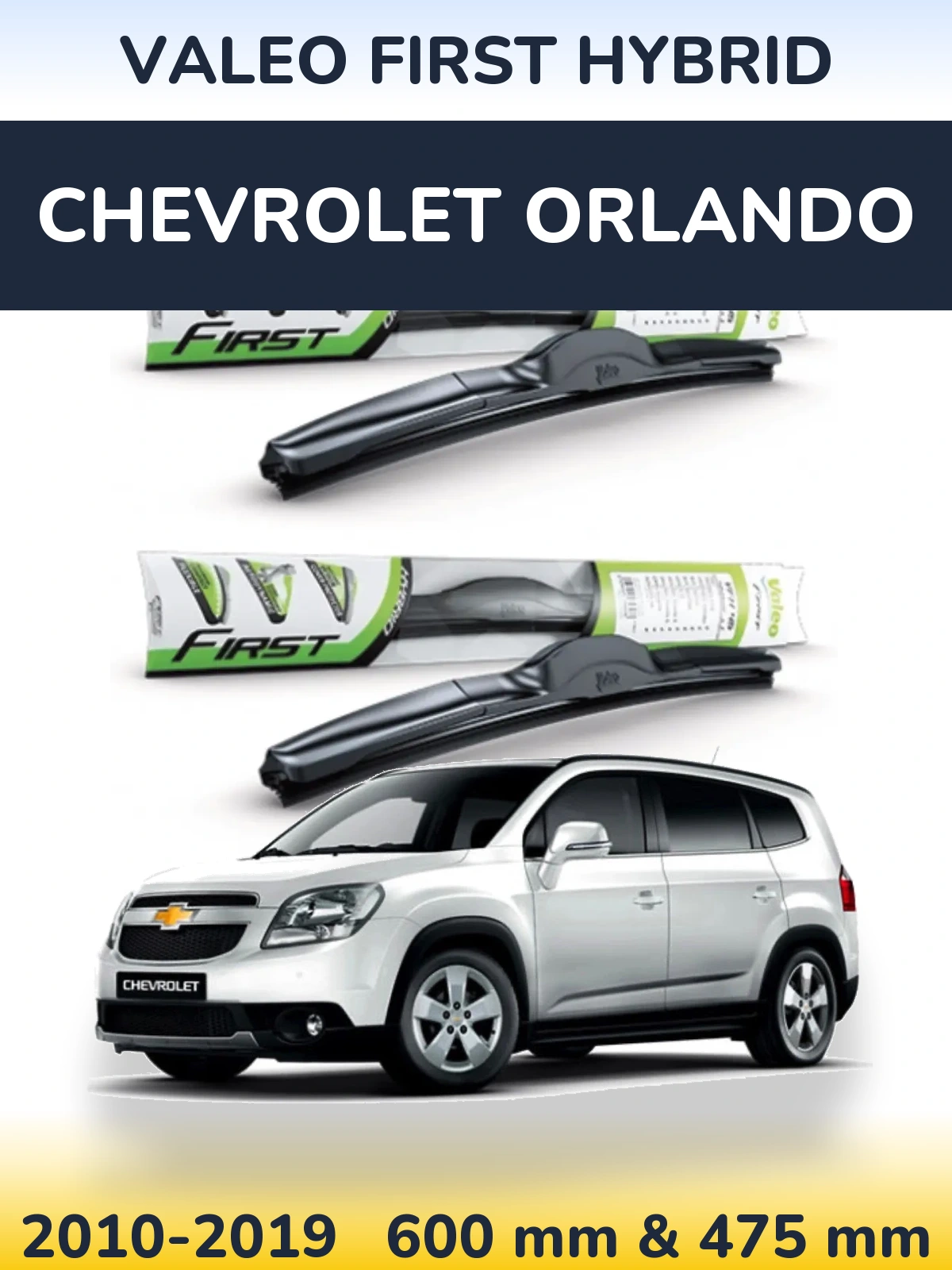 Sada předních stěračů Valeo First Hybrid 600 a 475 mm pro Chevrolet Orlando 2010-2019