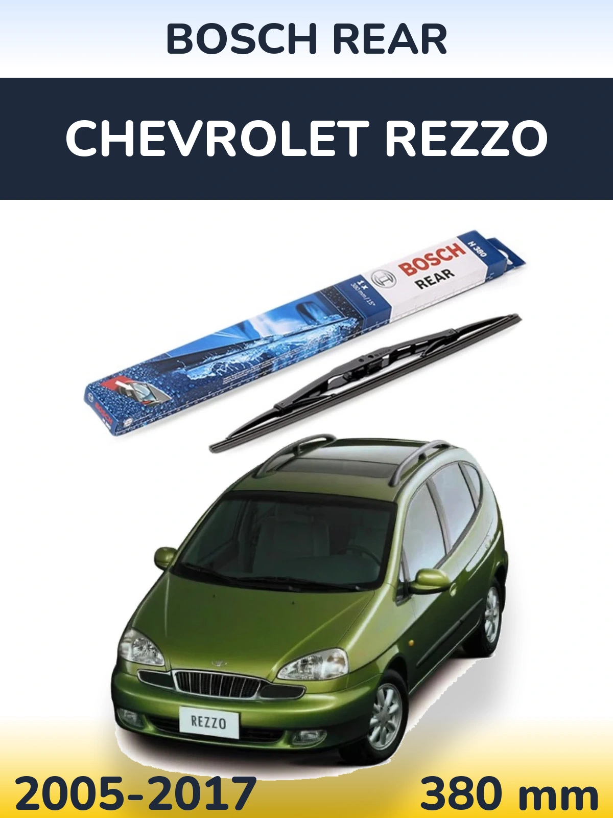 Zadní stěrač BOSCH Rear 380 mm pro Chevrolet Rezzo 2005-2017