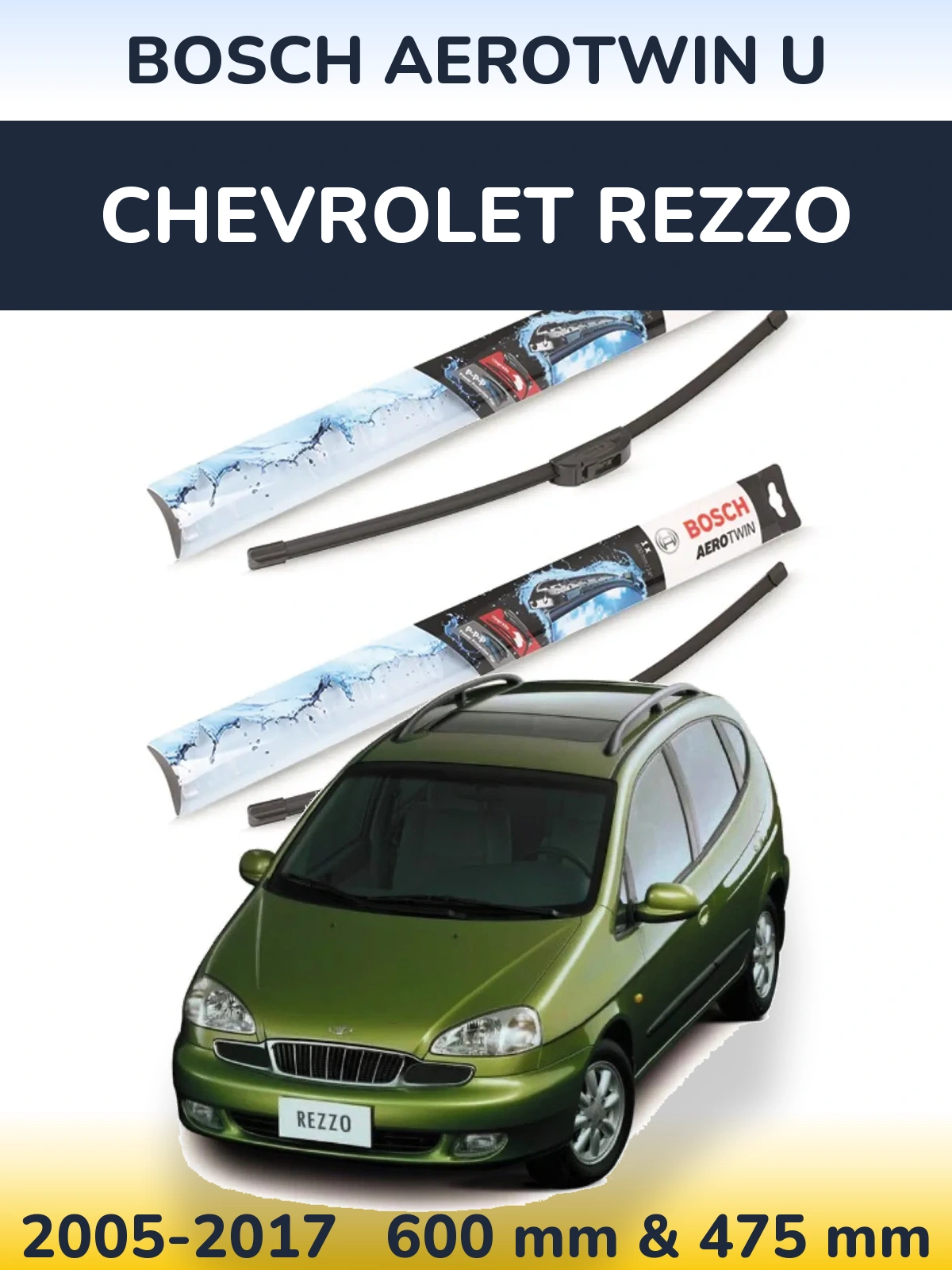 Sada předních stěračů BOSCH AeroTwin U 600 a 475 mm pro Chevrolet Rezzo 2005-2017