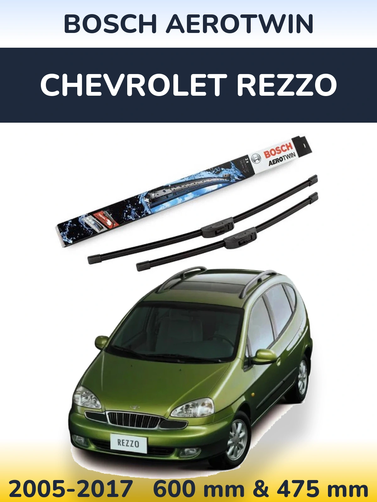 Sada předních stěračů BOSCH AeroTwin 600 a 475 mm pro Chevrolet Rezzo 2005-2017