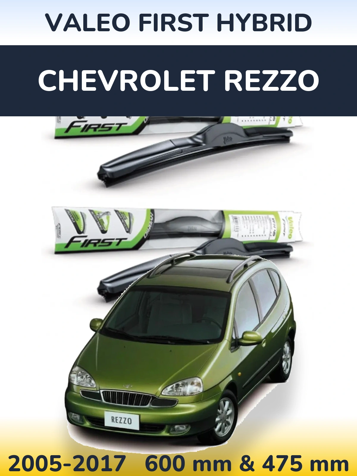 Sada předních stěračů Valeo First Hybrid 600 a 475 mm pro Chevrolet Rezzo 2005-2017