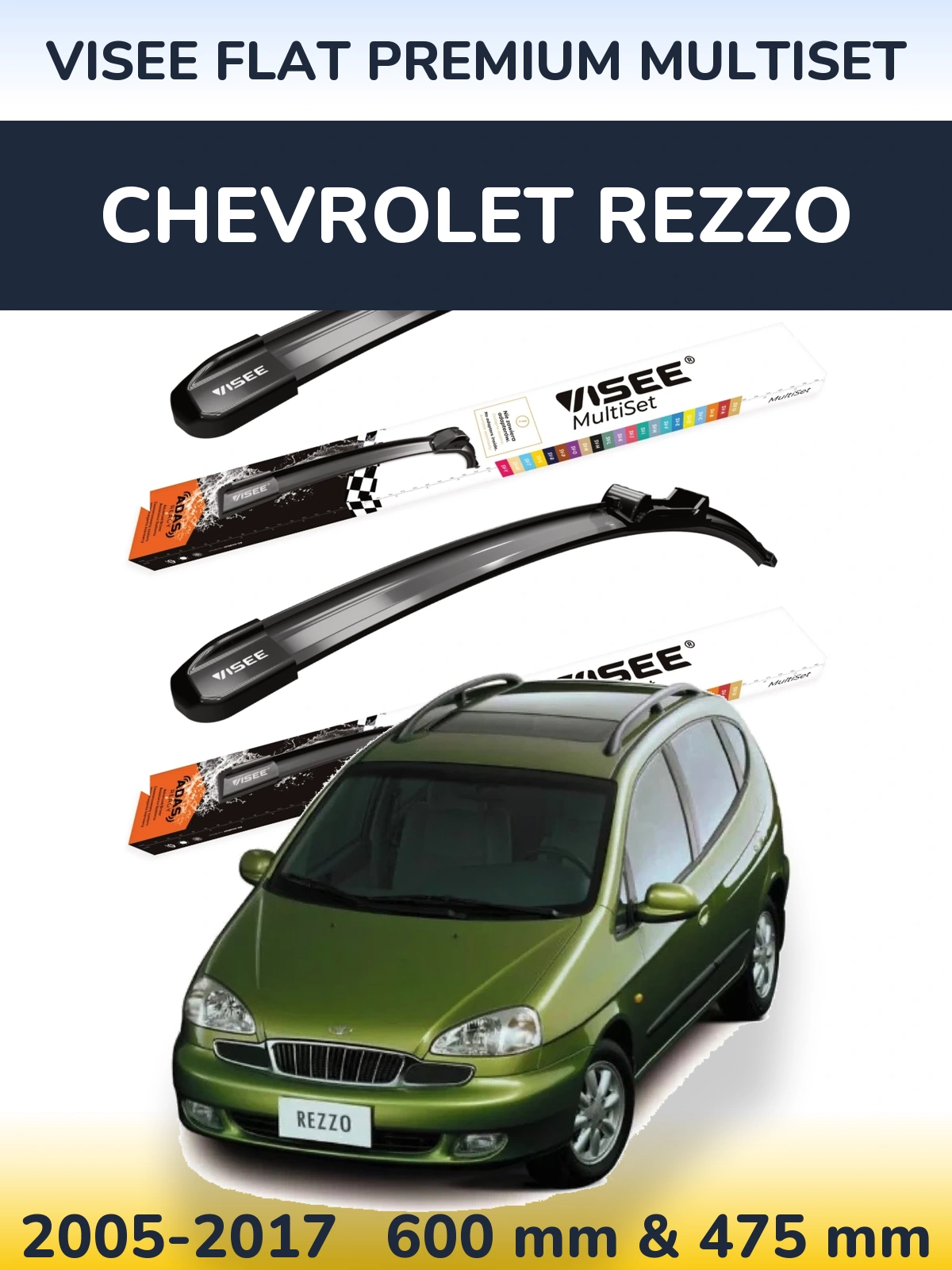 Sada předních stěračů VISEE FLAT PREMIUM MultiSet 600 a 475 mm pro Chevrolet Rezzo 2005-2017