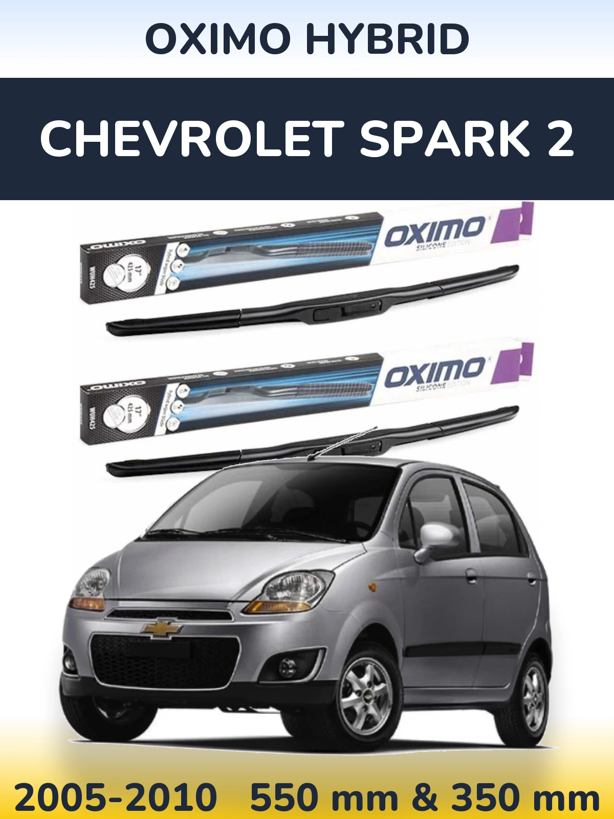 Комплект передніх щіток Oximo Hybrid 550 & 350 мм для Chevrolet Spark 2 2005-2010