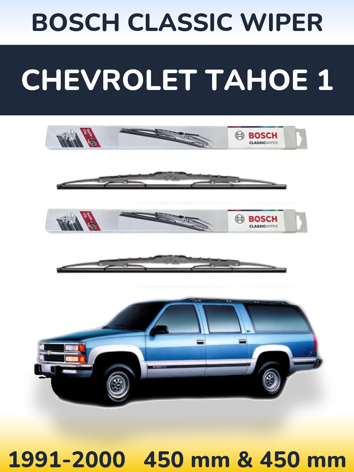 Sada předních stěračů BOSCH Classic Wiper 450 a 450 mm pro Chevrolet Tahoe 1 1991-2000