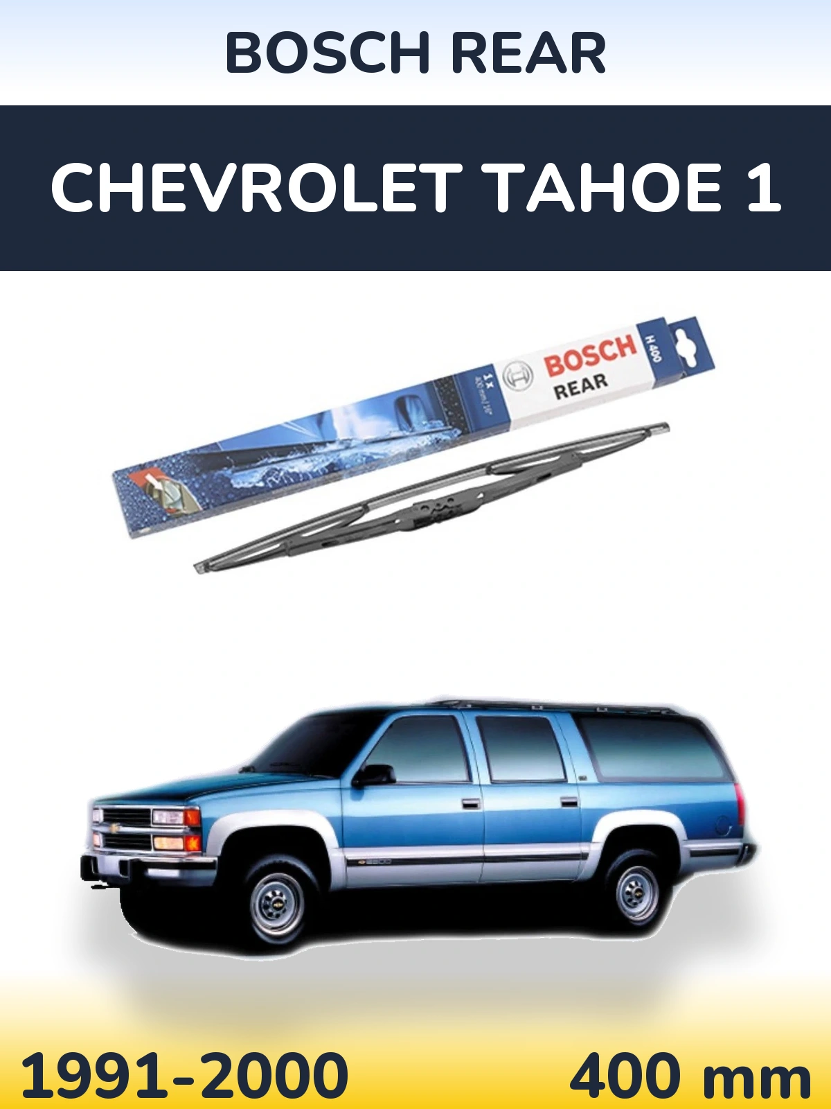 Zadní stěrač BOSCH Rear 400 mm pro Chevrolet Tahoe 1 1991-2000