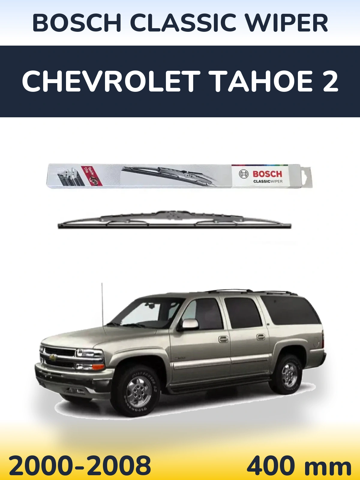 Zadní stěrač BOSCH Classic Wiper 400 mm pro Chevrolet Tahoe 2 2000-2008