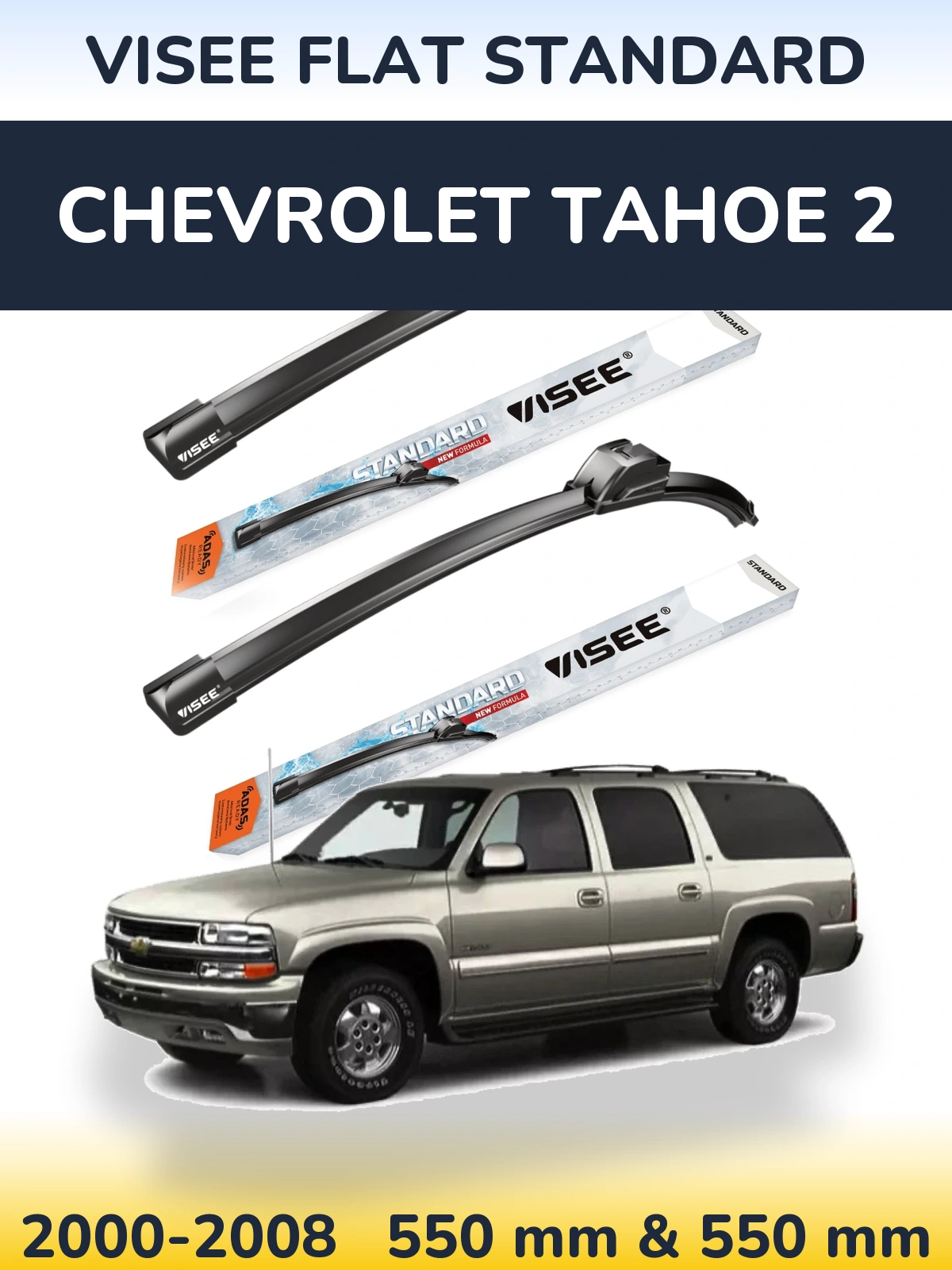 Sada předních stěračů VISEE FLAT STANDARD 550 a 550 mm pro Chevrolet Tahoe 2 2000-2008