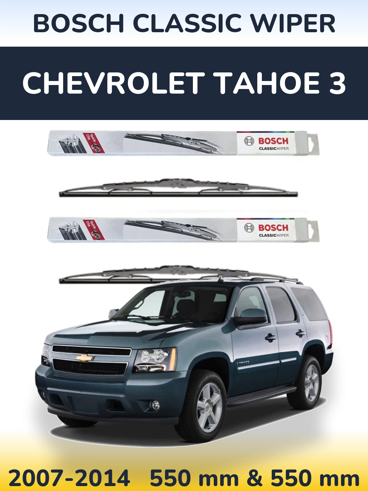 Sada předních stěračů BOSCH Classic Wiper 550 a 550 mm pro Chevrolet Tahoe 3 2007-2014