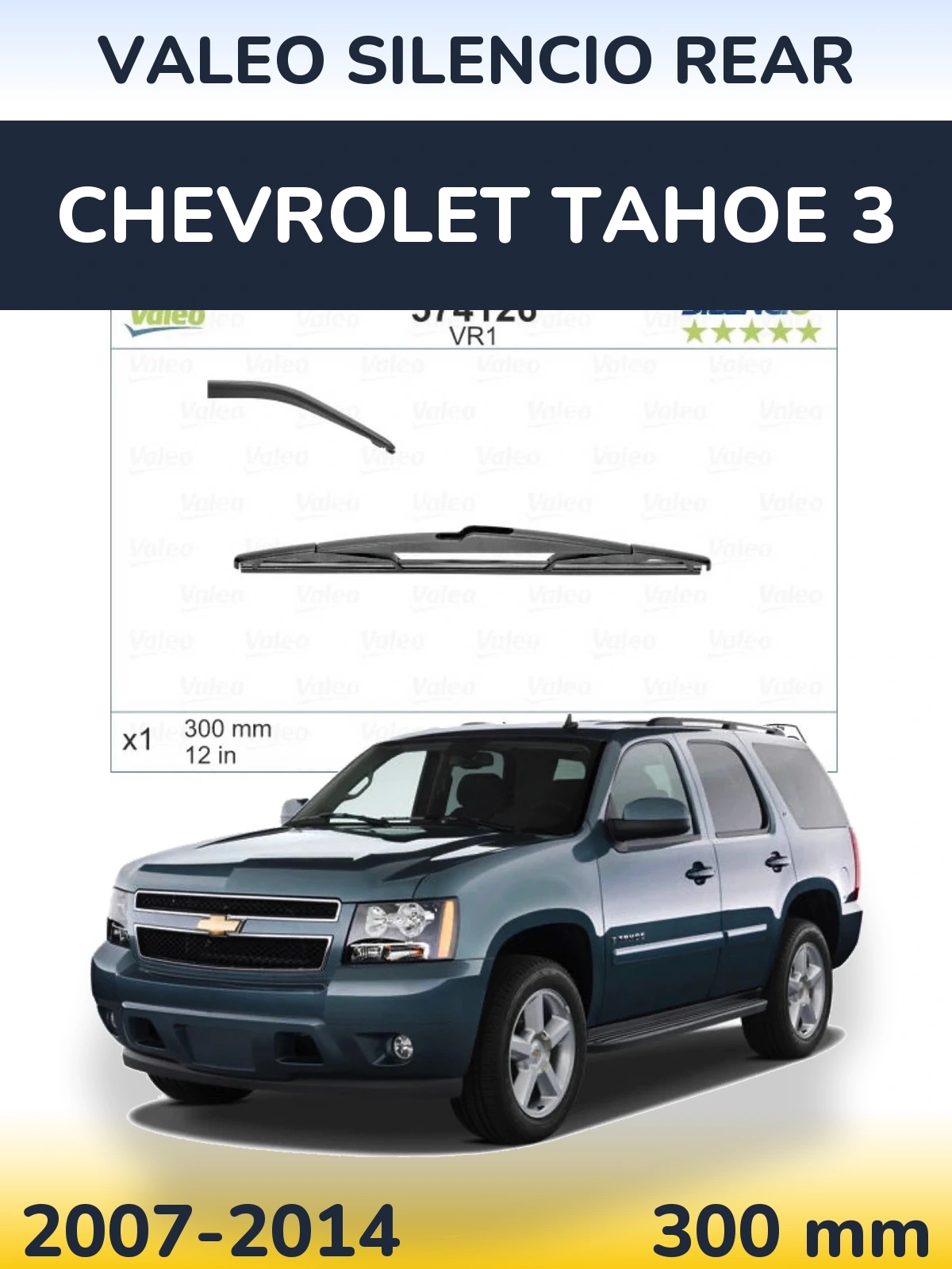Zadní stěrač Valeo Silencio Rear 300 mm pro Chevrolet Tahoe 3 2007-2014