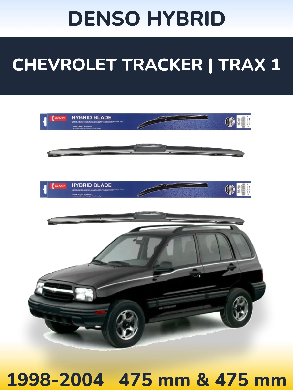Sada předních stěračů Denso Hybrid 475 a 475 mm pro Chevrolet Tracker | Trax 1 1998-2004