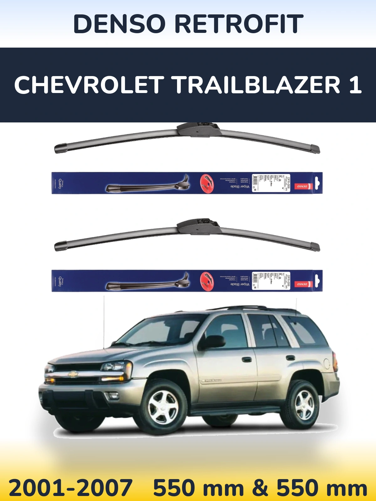 Sada předních stěračů Denso Retrofit 550 a 550 mm pro Chevrolet TrailBlazer 1 2001-2007
