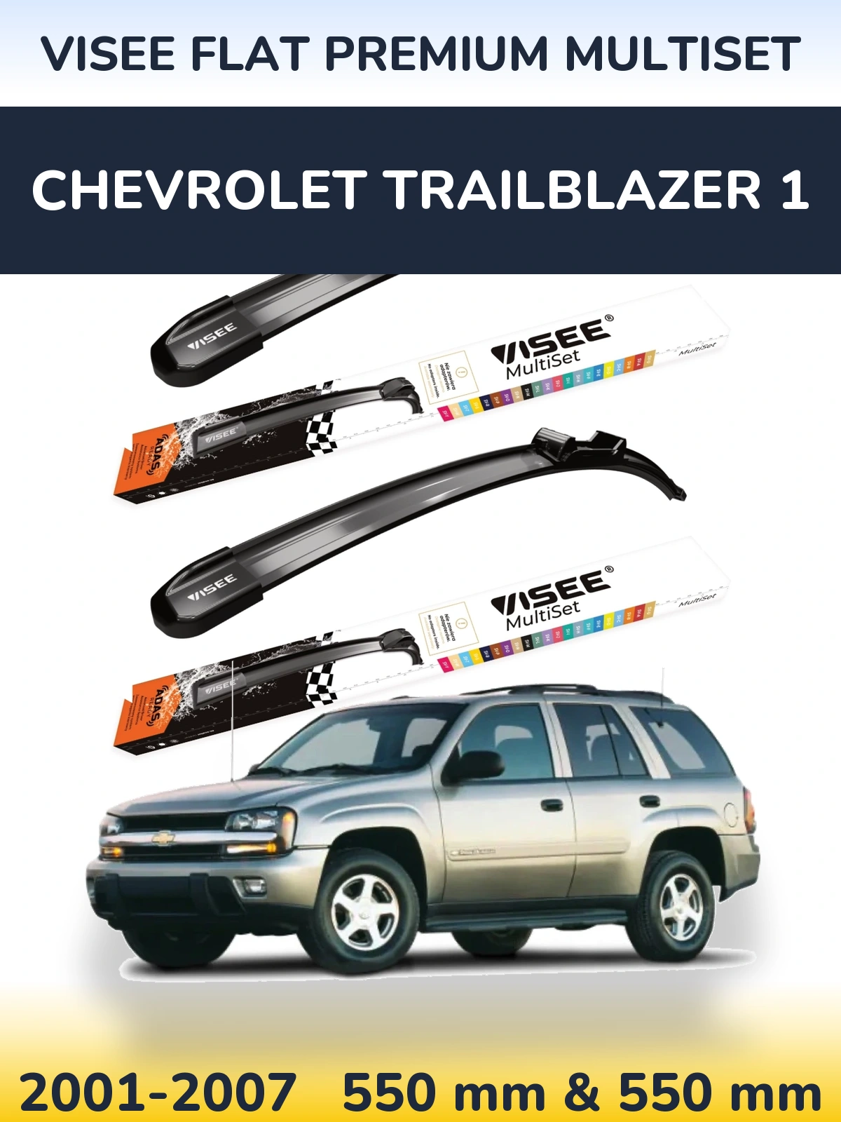 Sada předních stěračů VISEE FLAT PREMIUM MultiSet 550 a 550 mm pro Chevrolet TrailBlazer 1 2001-2007