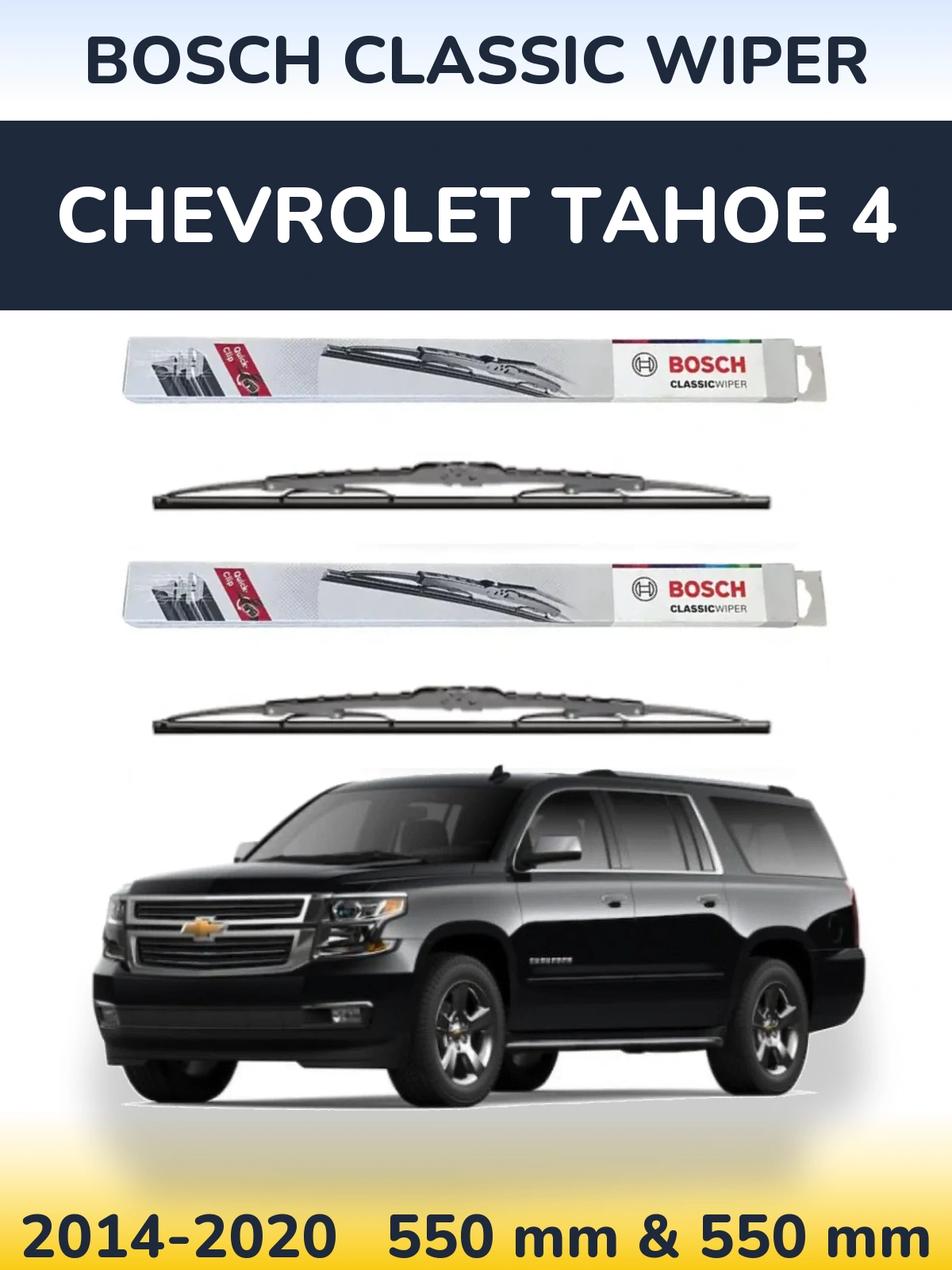Sada předních stěračů BOSCH Classic Wiper 550 a 550 mm pro Chevrolet Tahoe 4 2014-2020