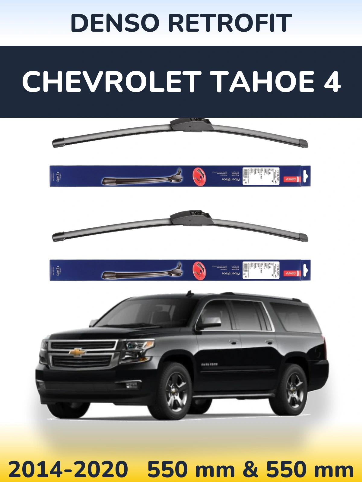 Sada předních stěračů Denso Retrofit 550 a 550 mm pro Chevrolet Tahoe 4 2014-2020