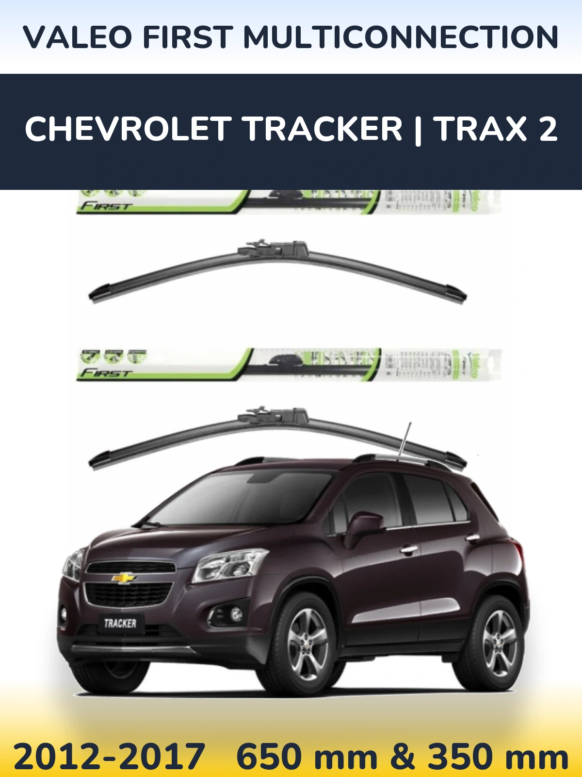 Sada předních stěračů Valeo First MultiConnection 650 a 350 mm pro Chevrolet Tracker | Trax 2 2012-2017