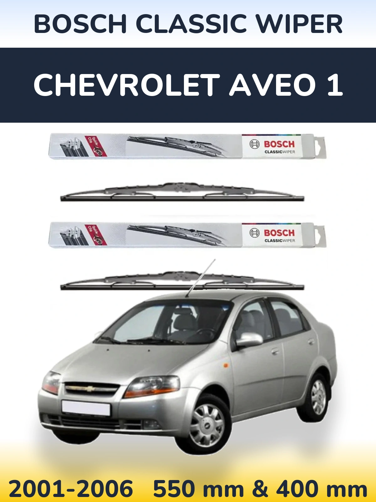 Sada předních stěračů BOSCH Classic Wiper 550 a 400 mm pro Chevrolet Aveo 1 2001-2006