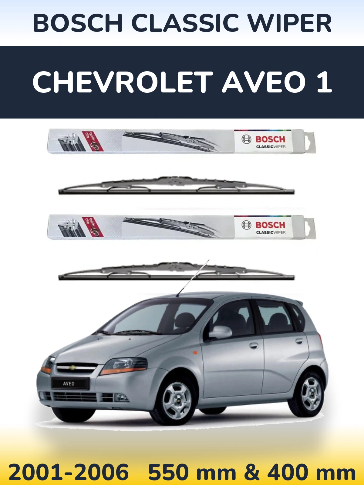 Sada předních stěračů BOSCH Classic Wiper 550 a 400 mm pro Chevrolet Aveo 1 2001-2006