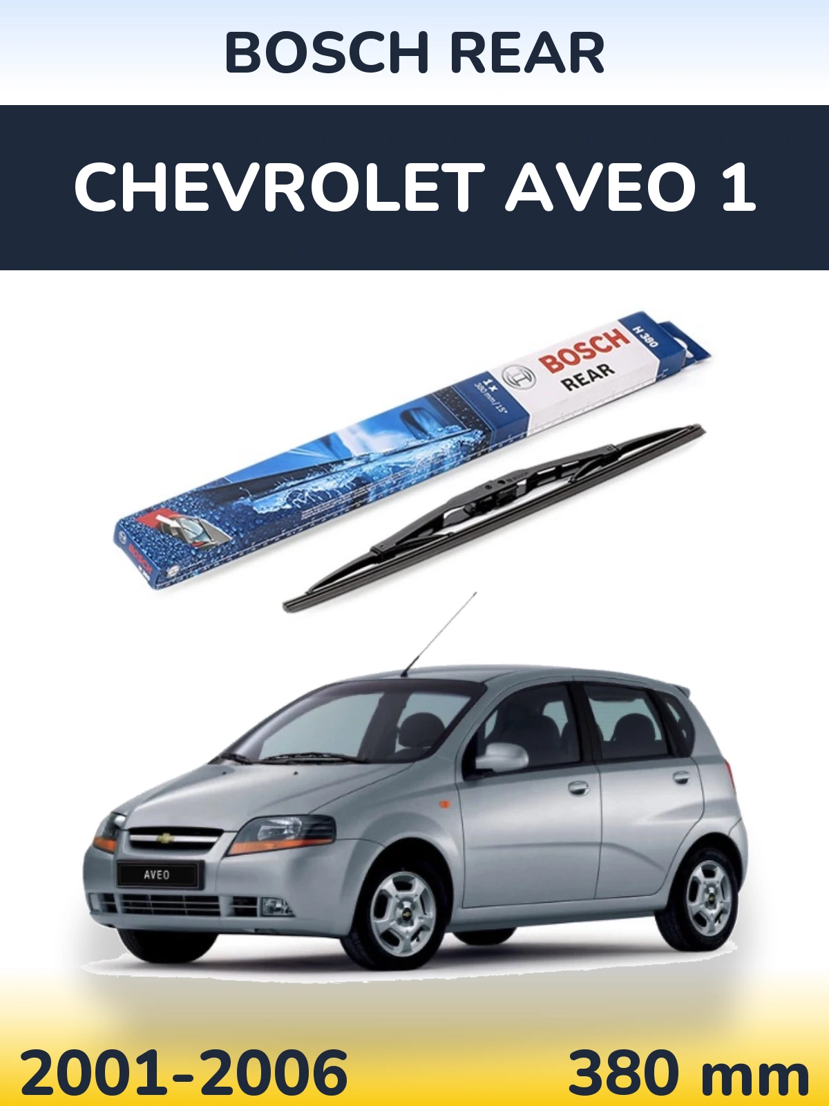 Zadní stěrač BOSCH Rear 380 mm pro Chevrolet Aveo 1 2001-2006